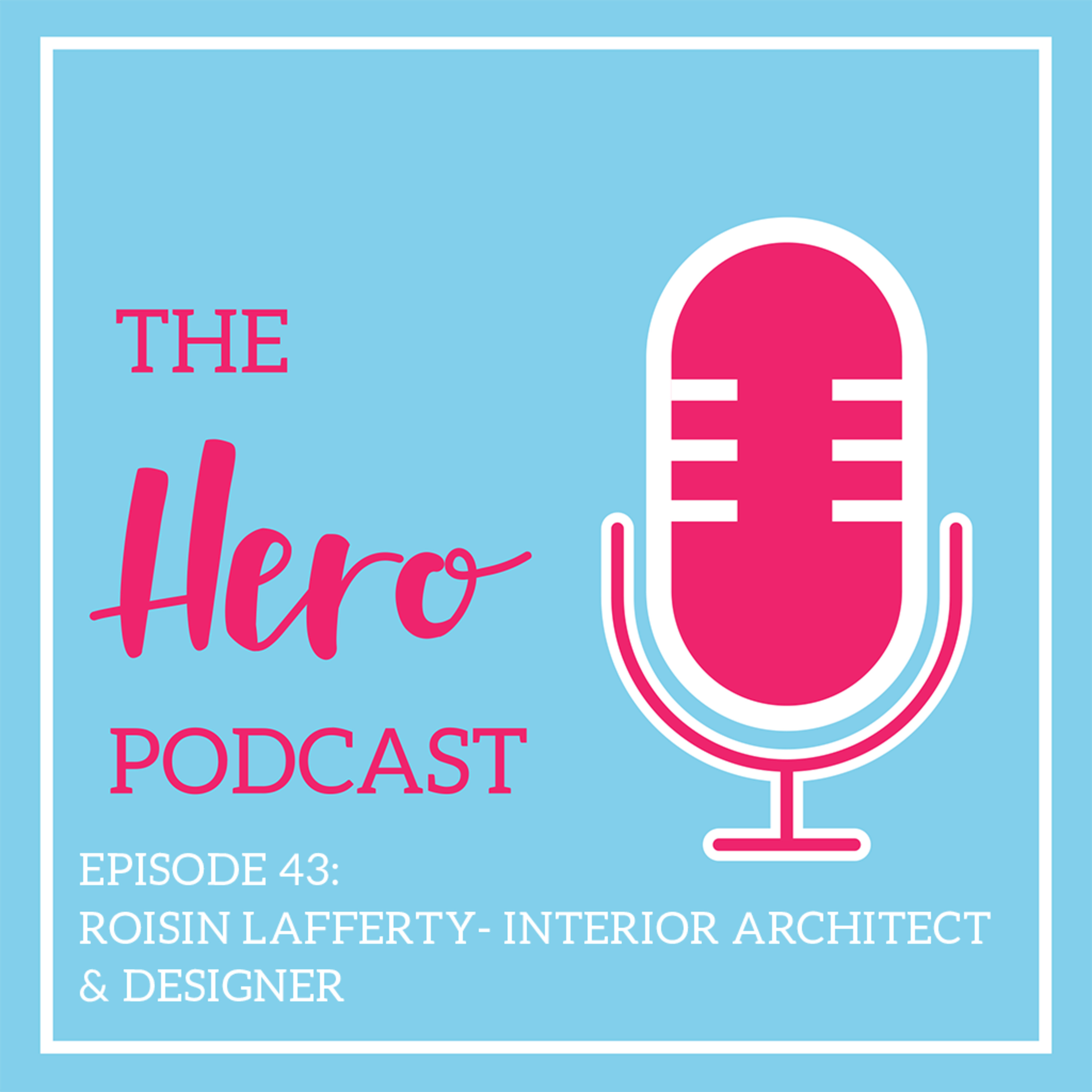 The Hero Podcast