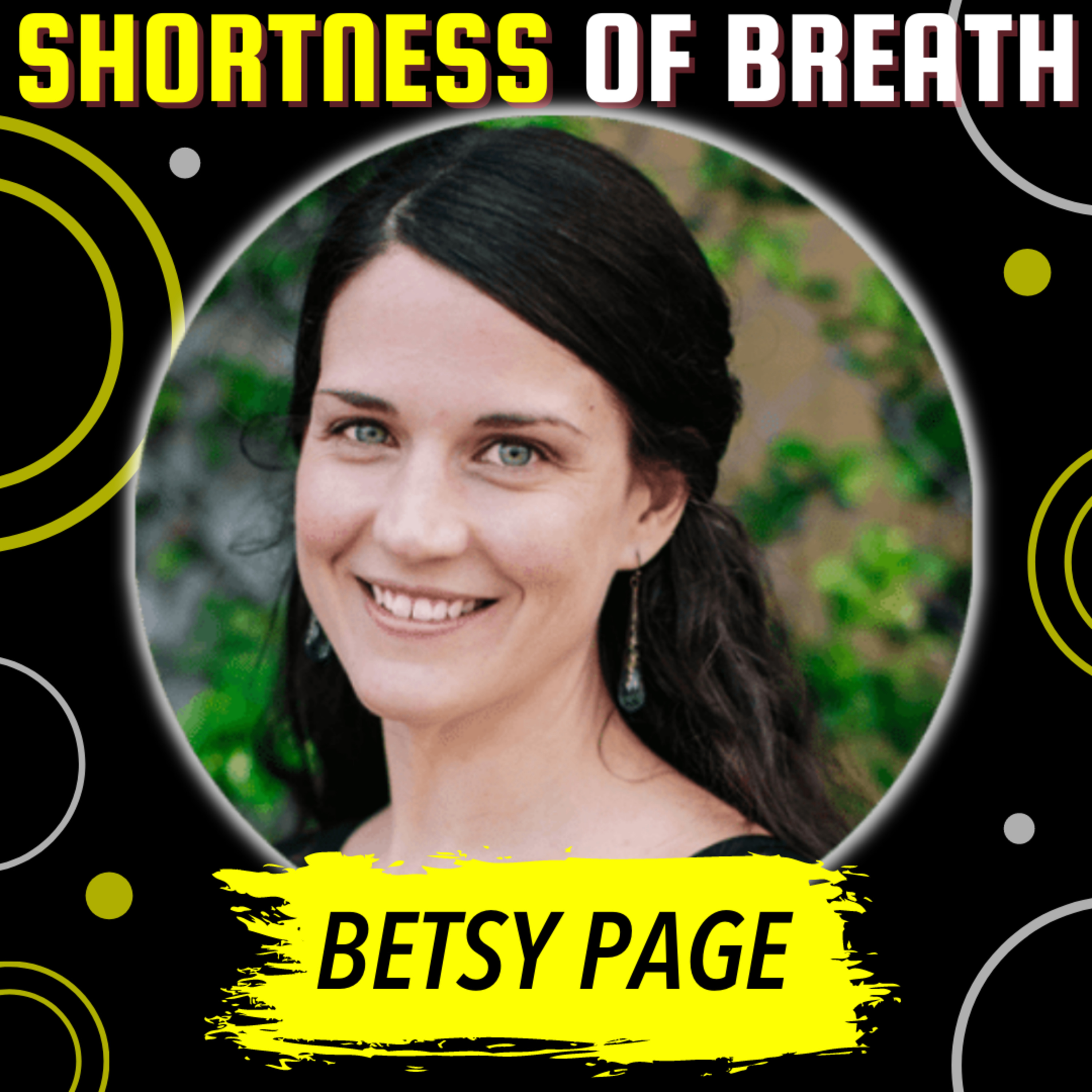 C.O.P.D. or Shortness of Breath: There is Something You Can Do With Betsy Page episode artwork