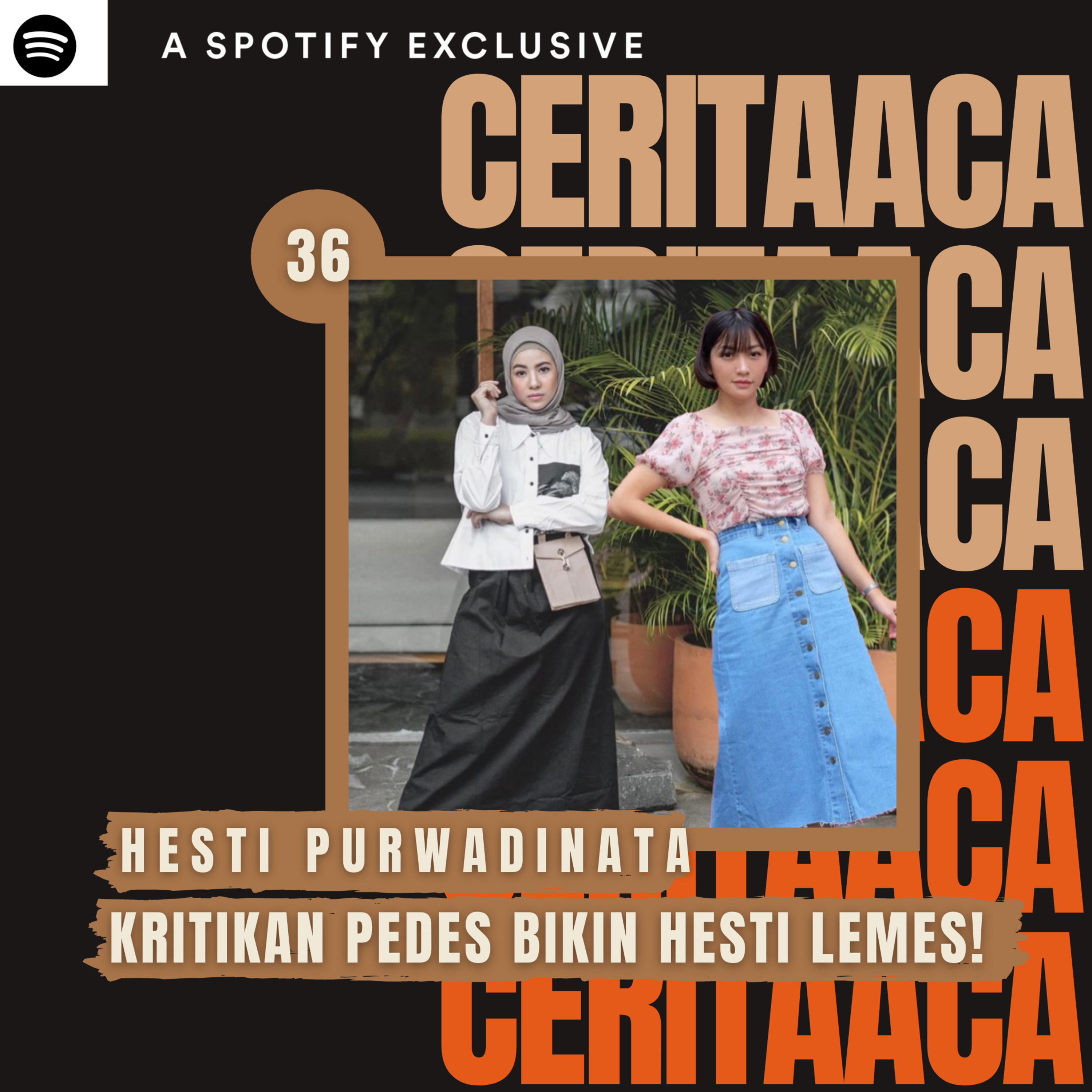 Eps 36. Hesti - Kritikan Pedes Bikin Hesti Lemes! episode artwork