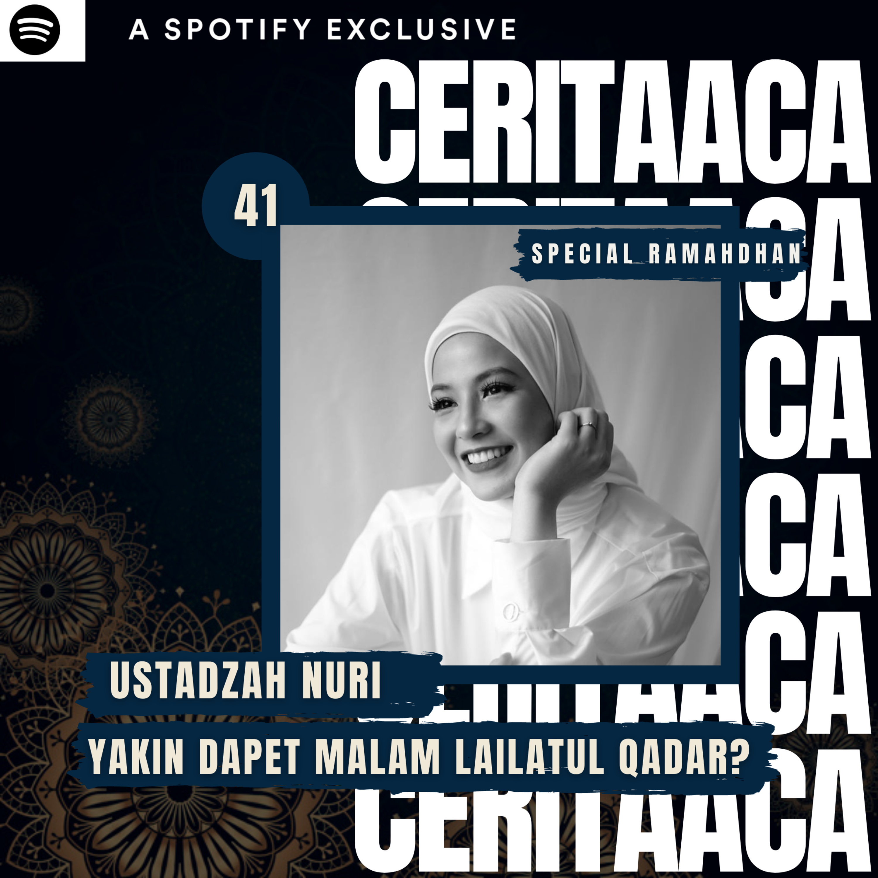 Eps 41. Special Ramadhan with Ustadzah Nuri - Yakin Dapet Malam Lailatul Qadar?