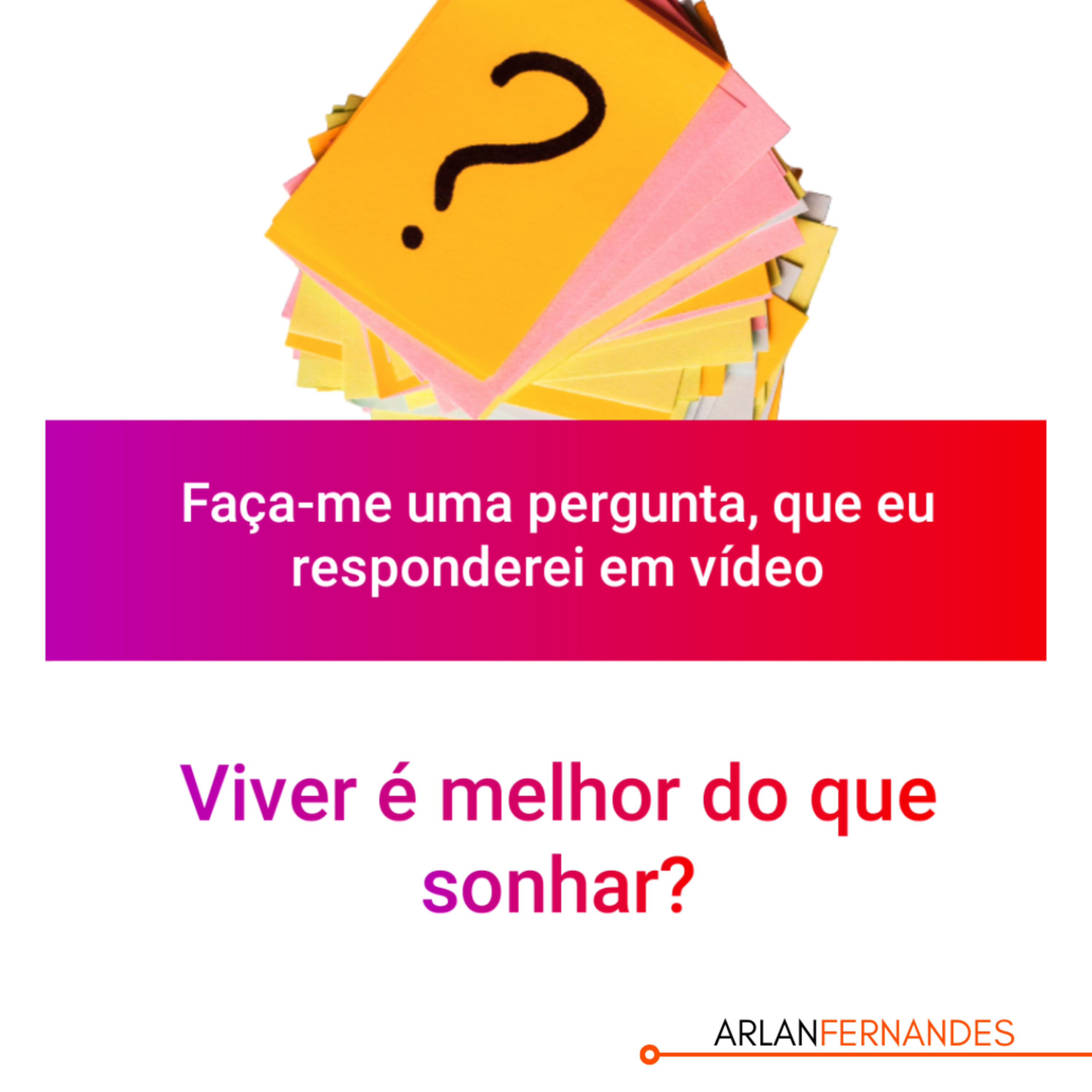 Arlan Fernandes | Hábitos 21|90
