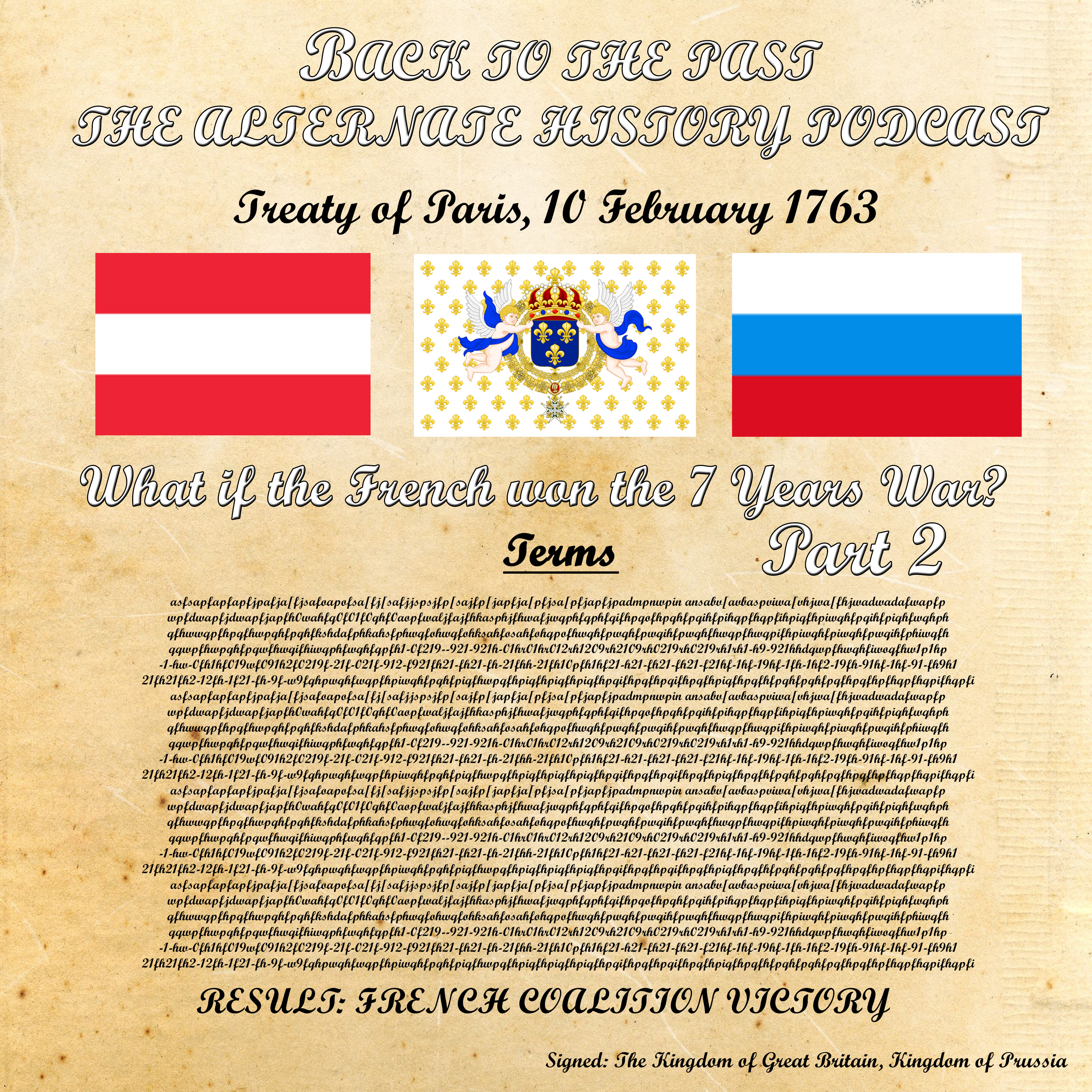 The Immediate Aftereffects of a French Victory in the Seven Years War (Part 2 of the trilogy)