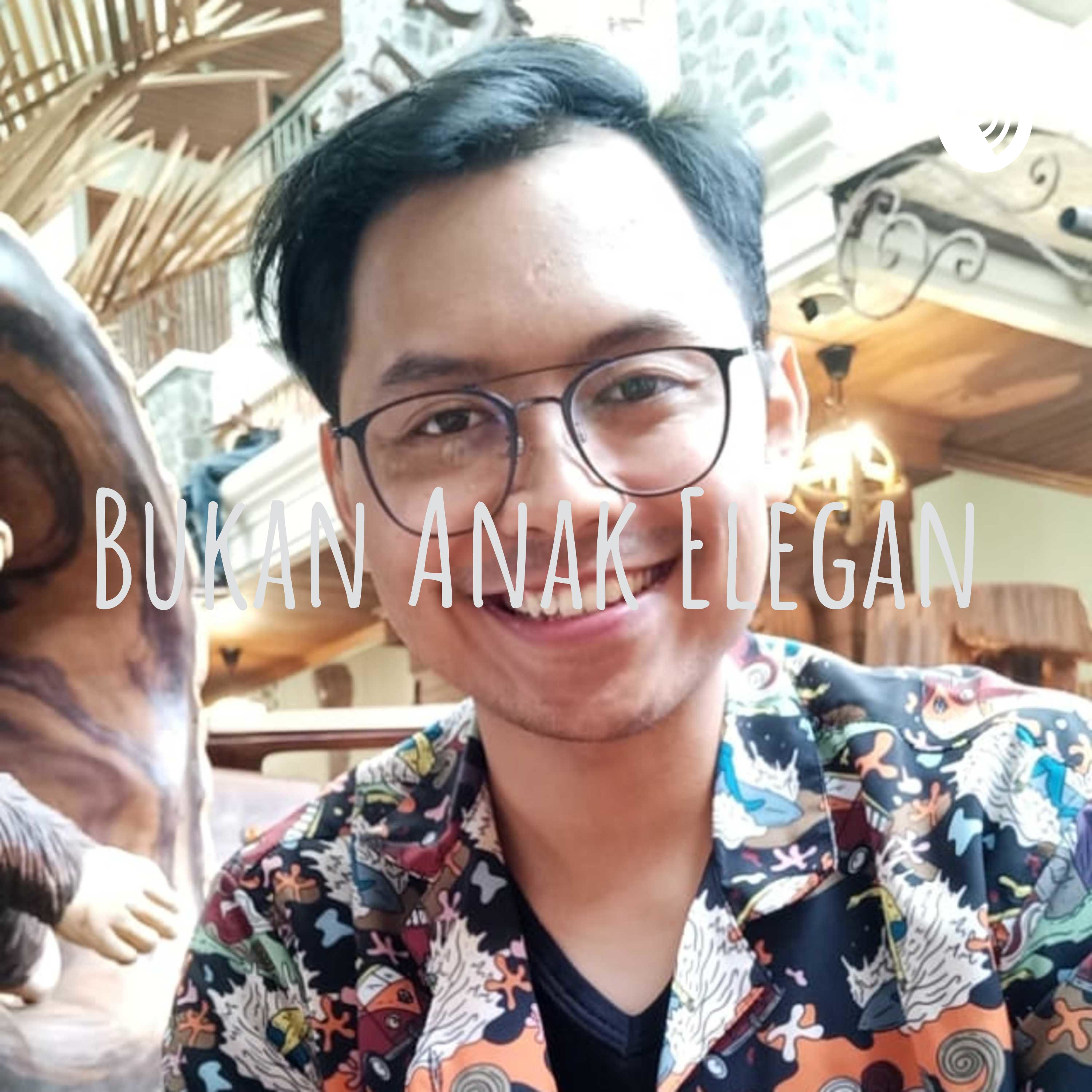 Bukan Anak Elegan