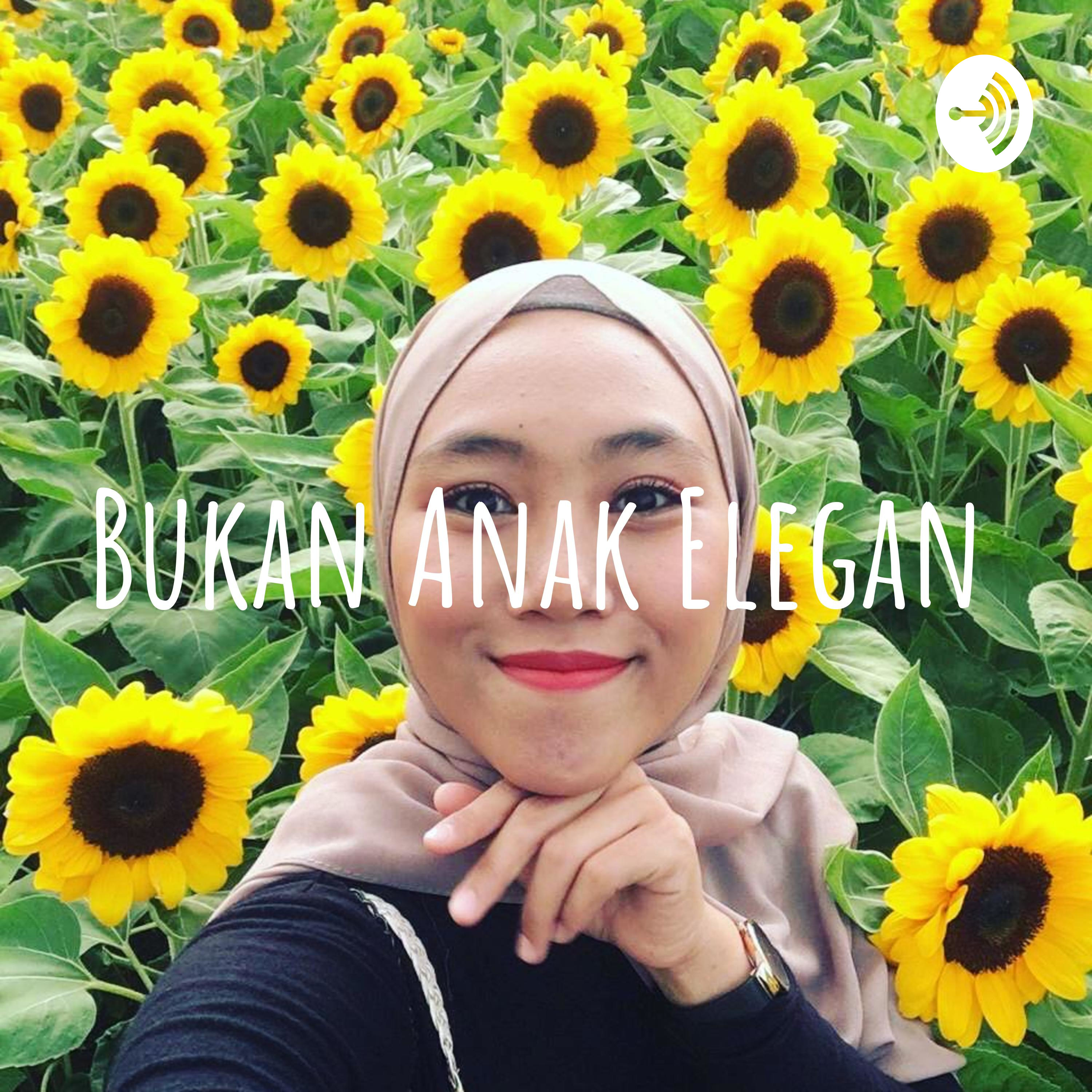 Bukan Anak Elegan
