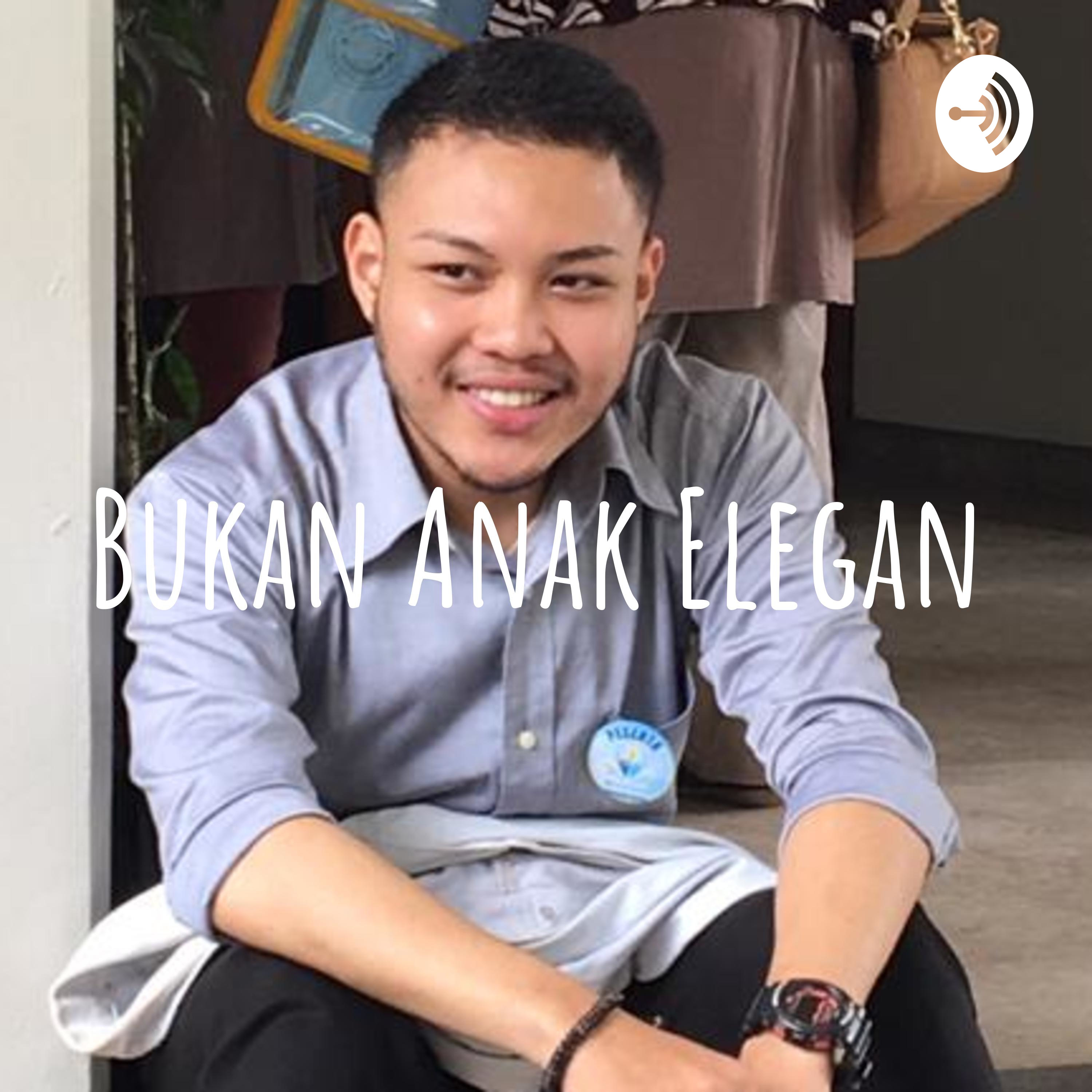 Bukan Anak Elegan