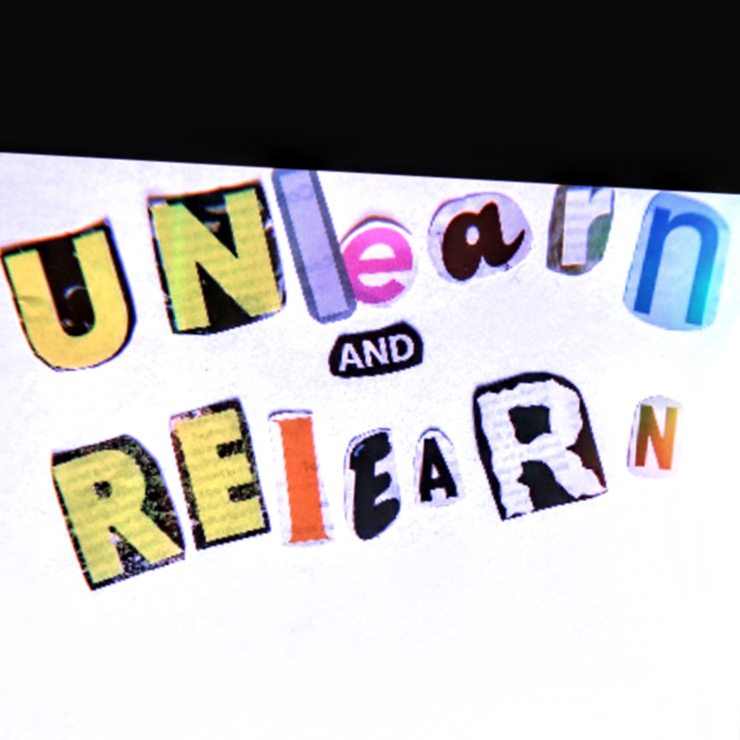 Unlearn And Relearn Podcast