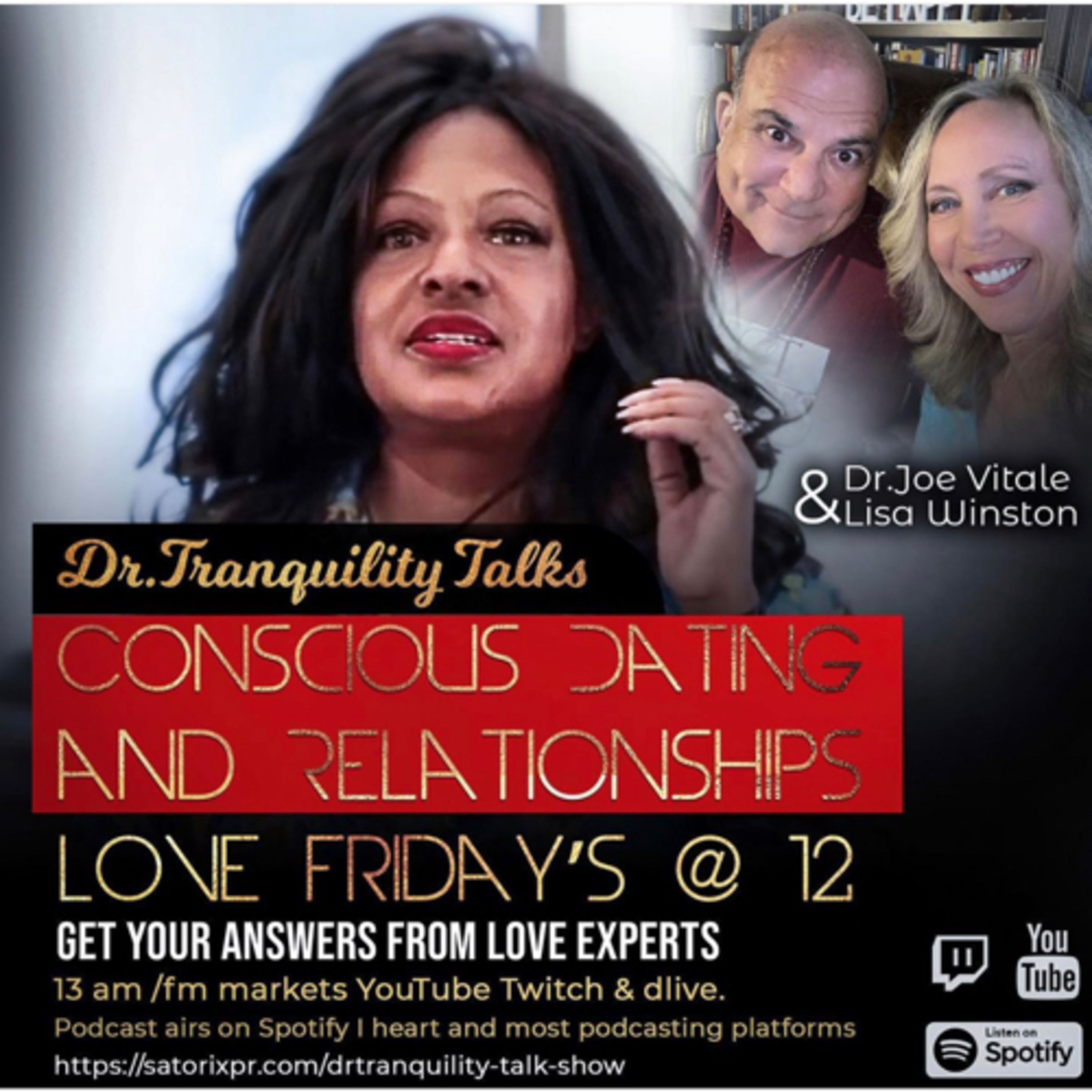 Conscious Dating and Relationships with Dr.Tranquility