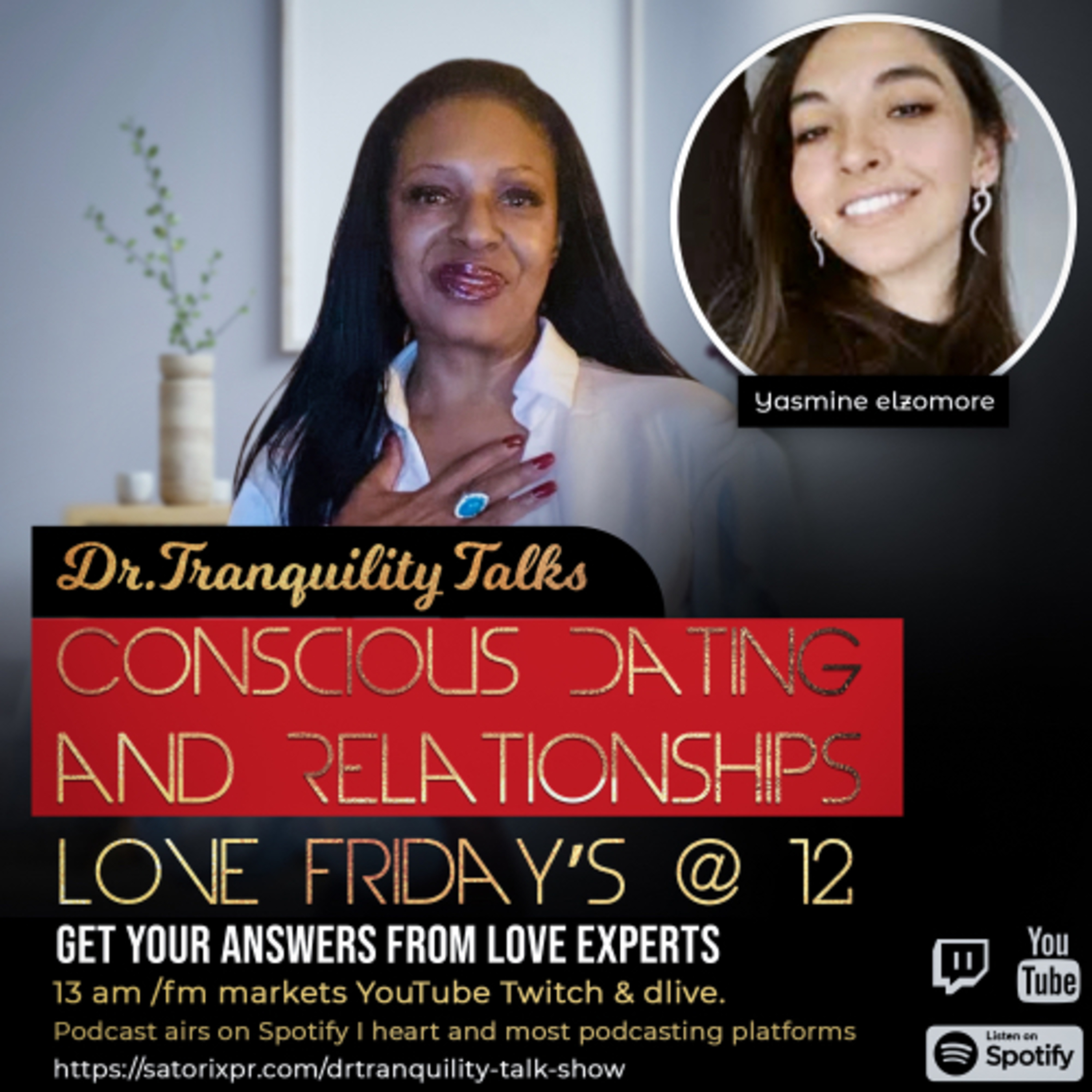 Conscious Dating and Relationships with Dr.Tranquility