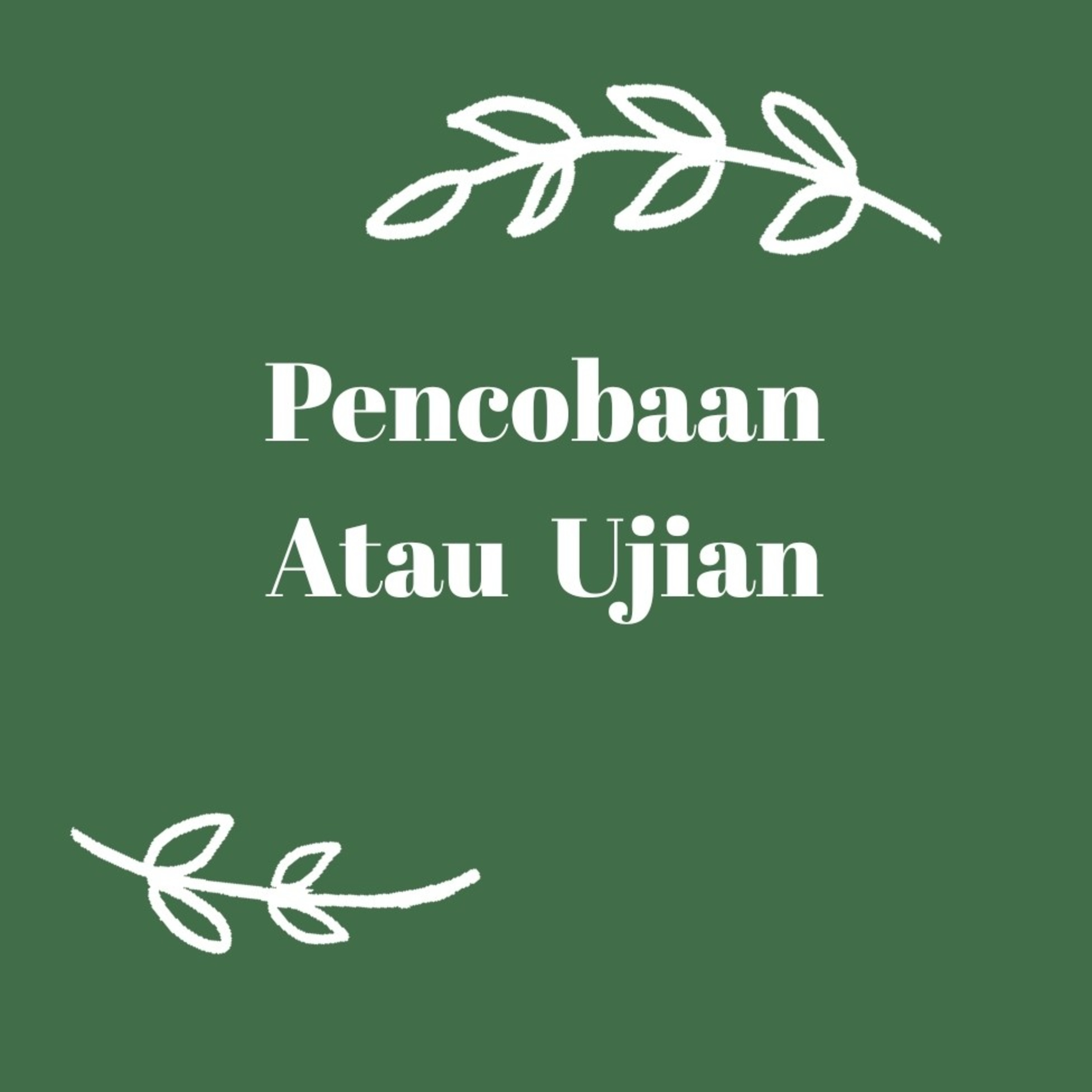 Renungan Pencobaan atau Ujian Oleh Pdt. Samuel Sr episode artwork