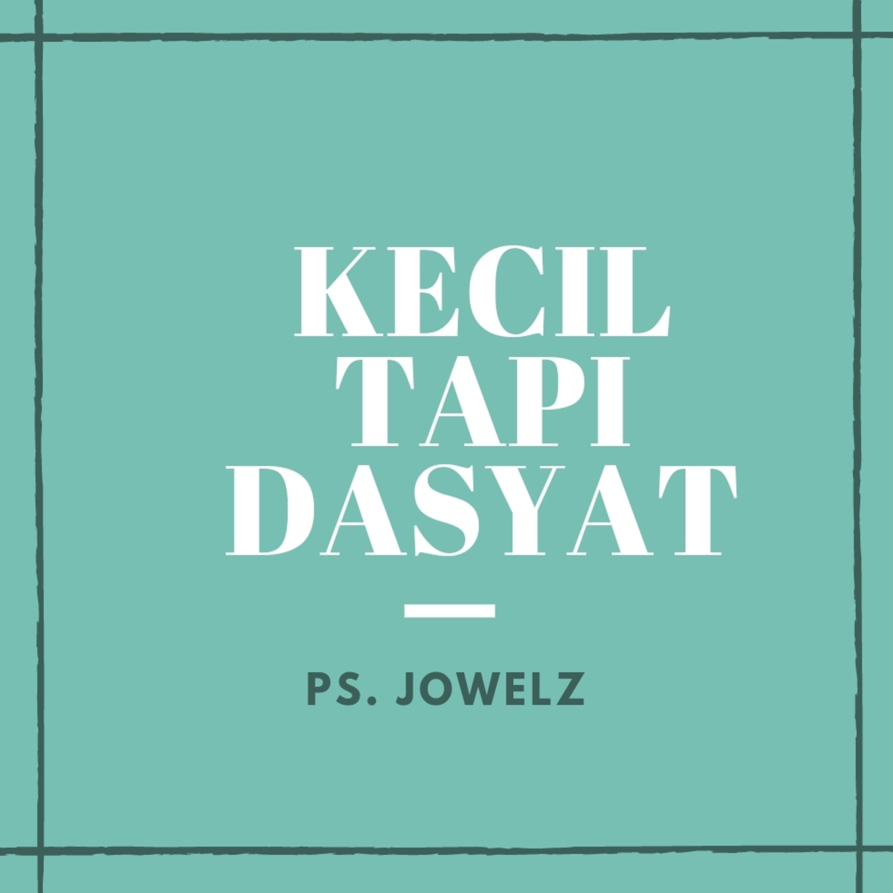 Renungan Kecil tapi dasyat Oleh Ps. Jowel Z episode artwork