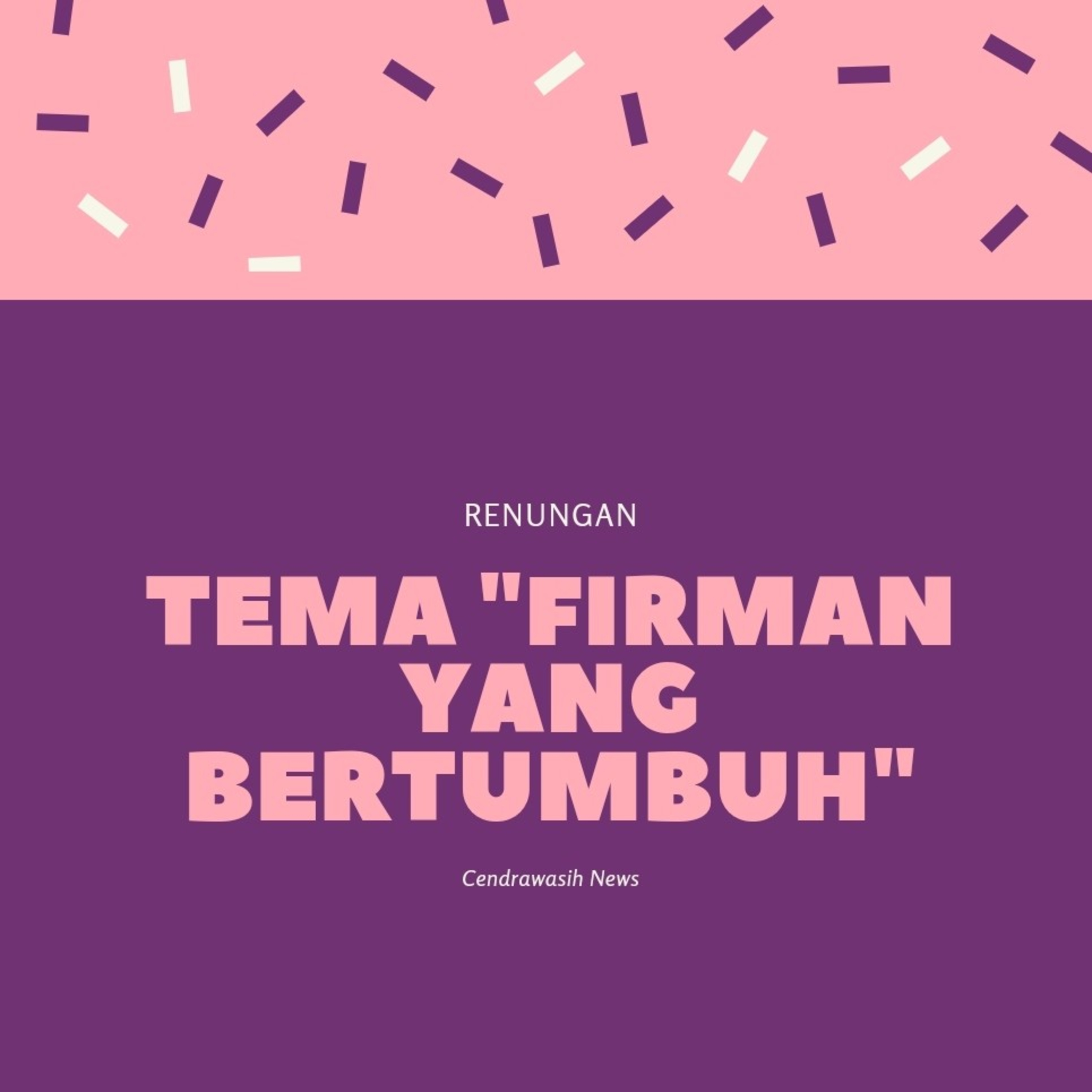 Renungan Tema "Firman Yang Bertumbuh" oleh Ps. Samuel Sr episode artwork