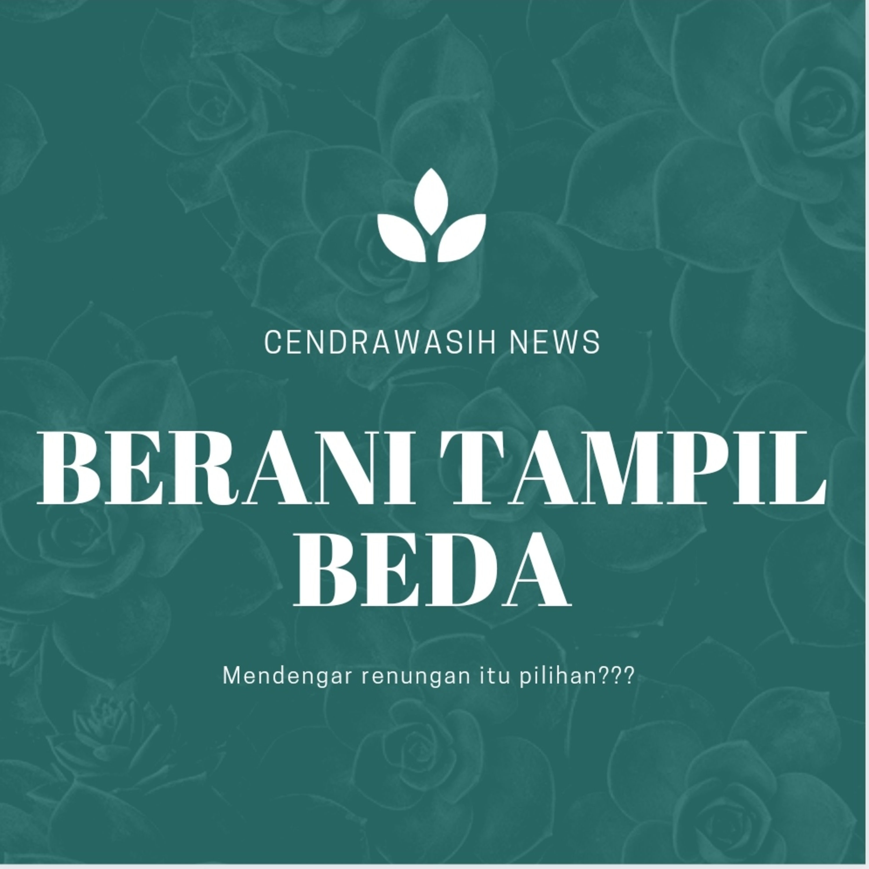 Renungan Berani tampil beda by Jowel Z episode artwork