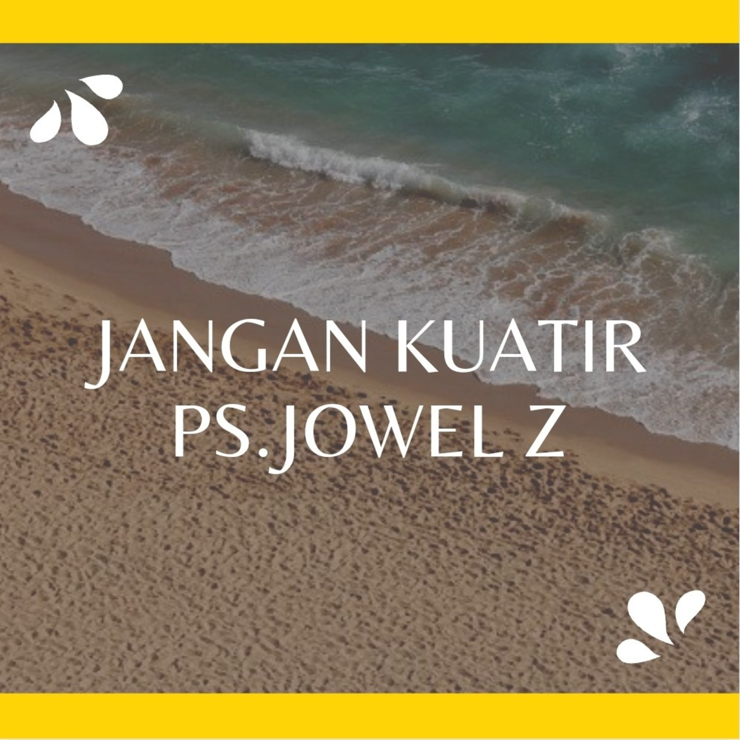 Renungan Jangan kuatir By Ps. Jowel Z episode artwork