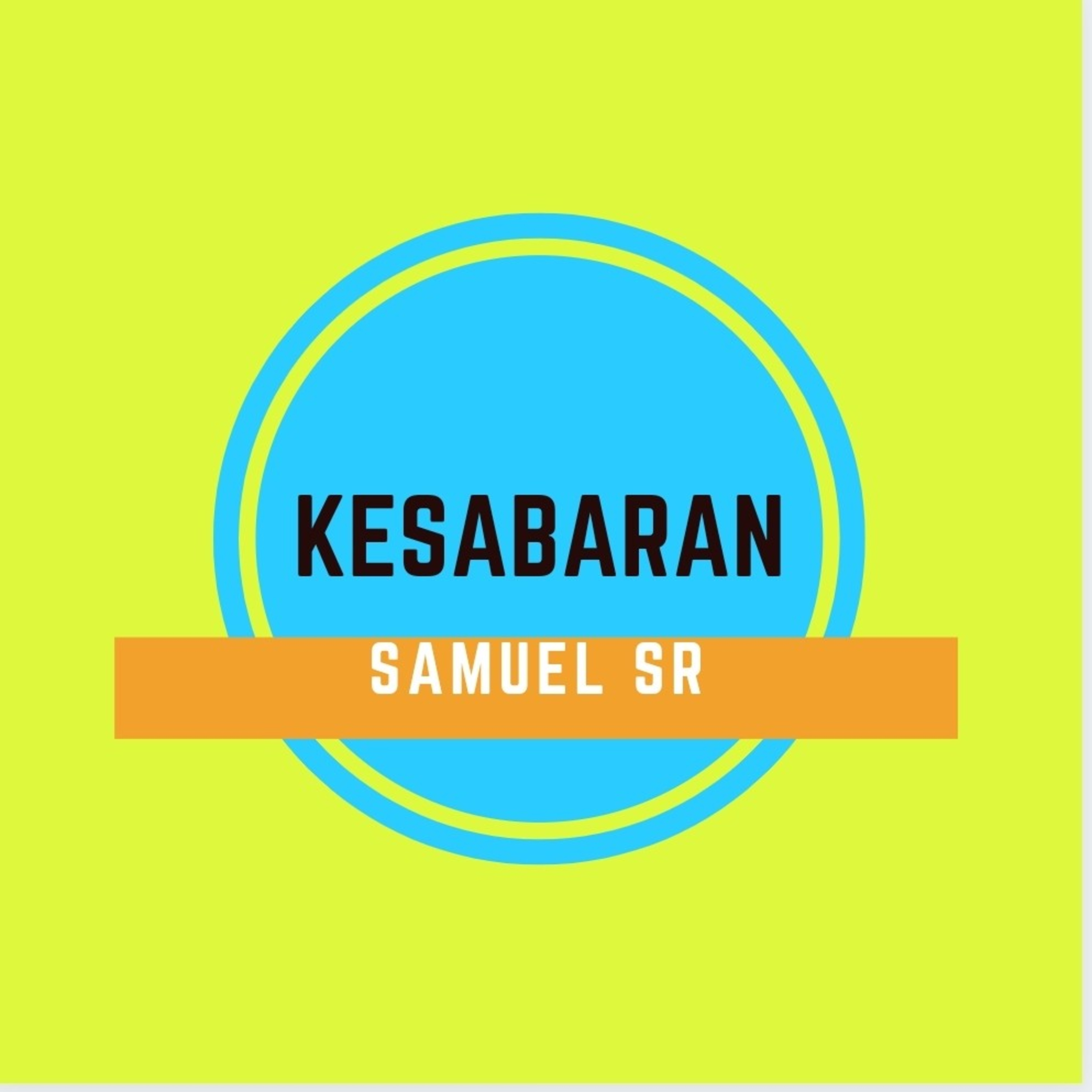 Renungan Tema "Kesabaran" By Ps. Samuel Sr episode artwork