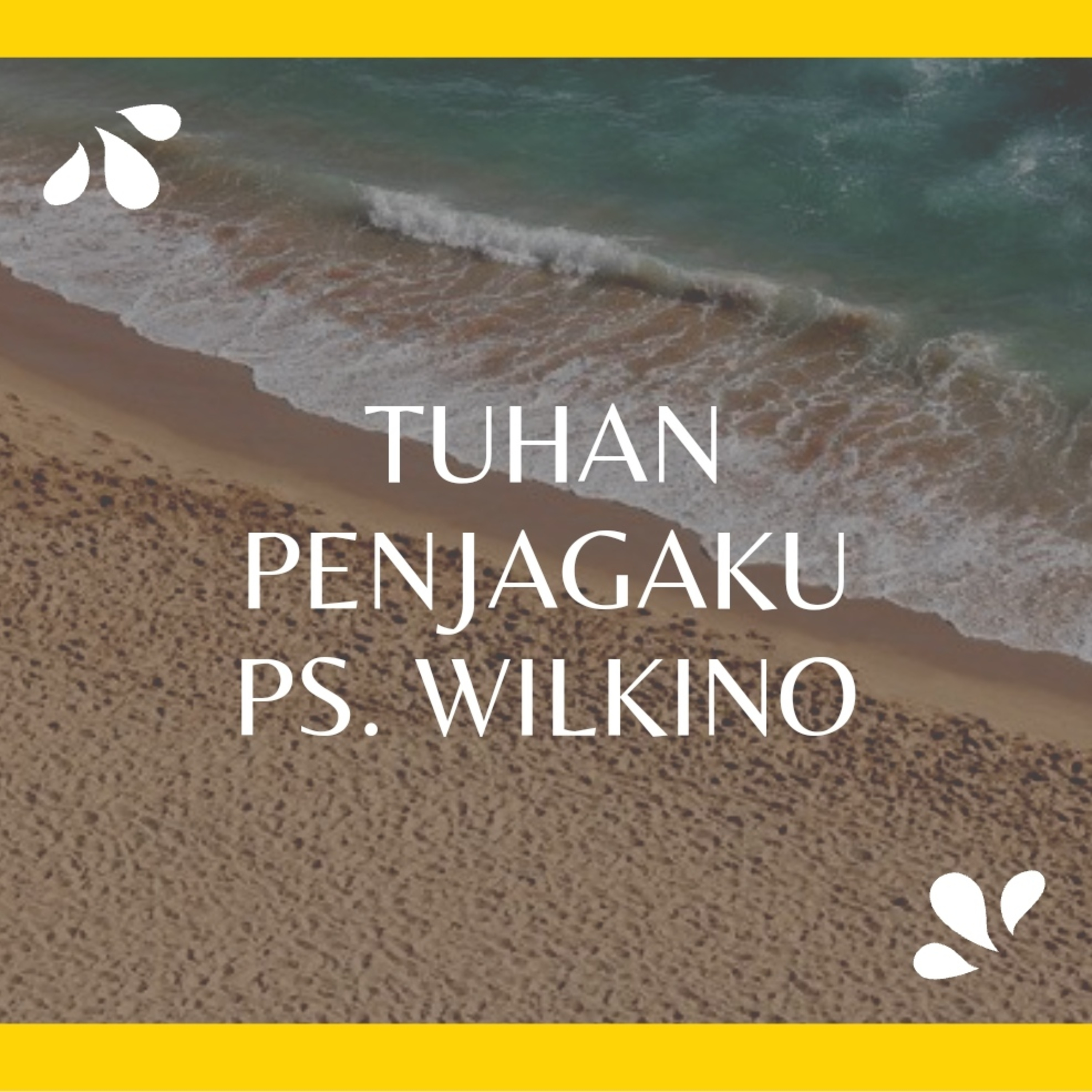 Renungan Tuhan Penjagaku By Ps. Wilkino M episode artwork
