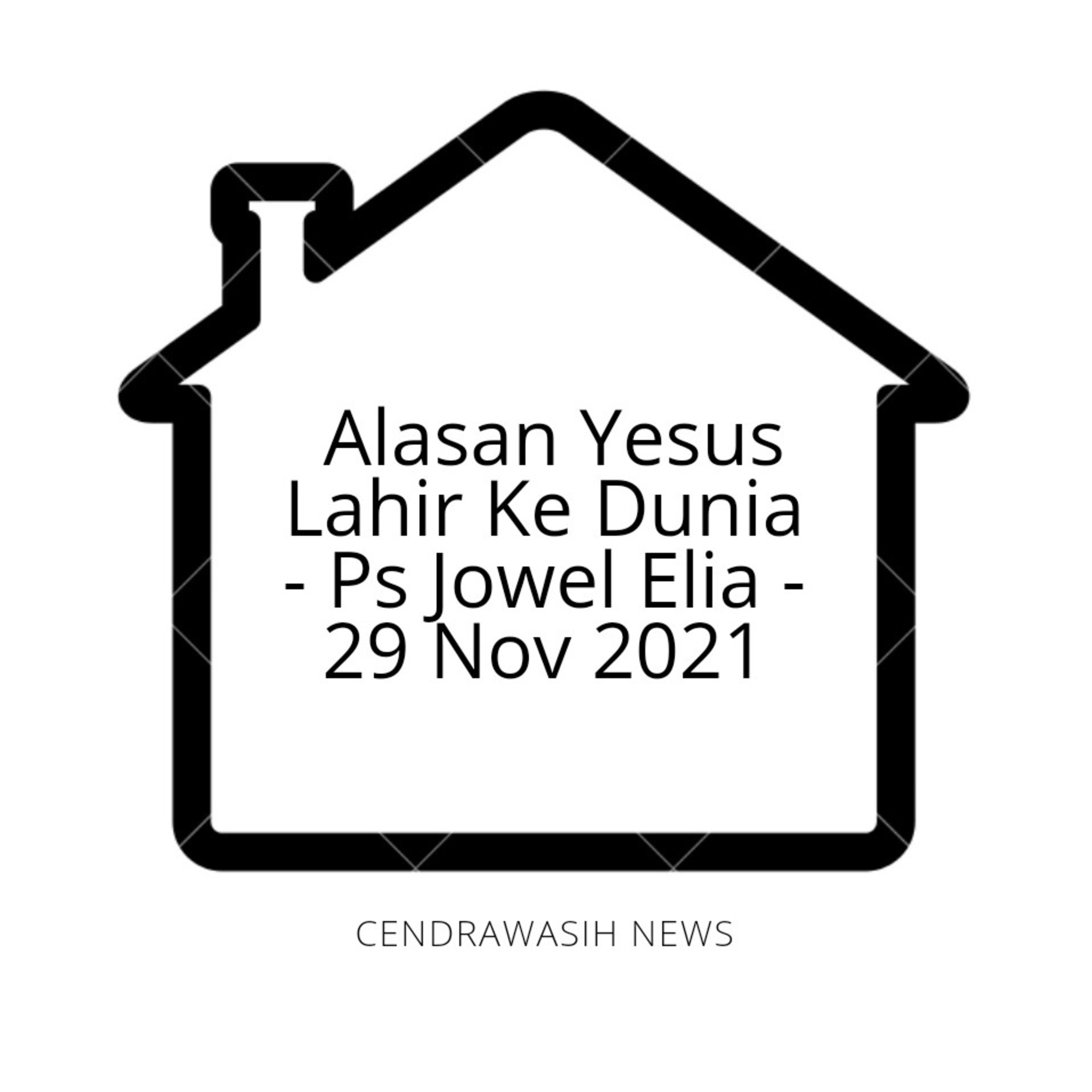Audio Zoominar - Alasan Yesus Lahir Ke Dunia - Ps Jowel Elia - 29 Nov 2021 episode artwork