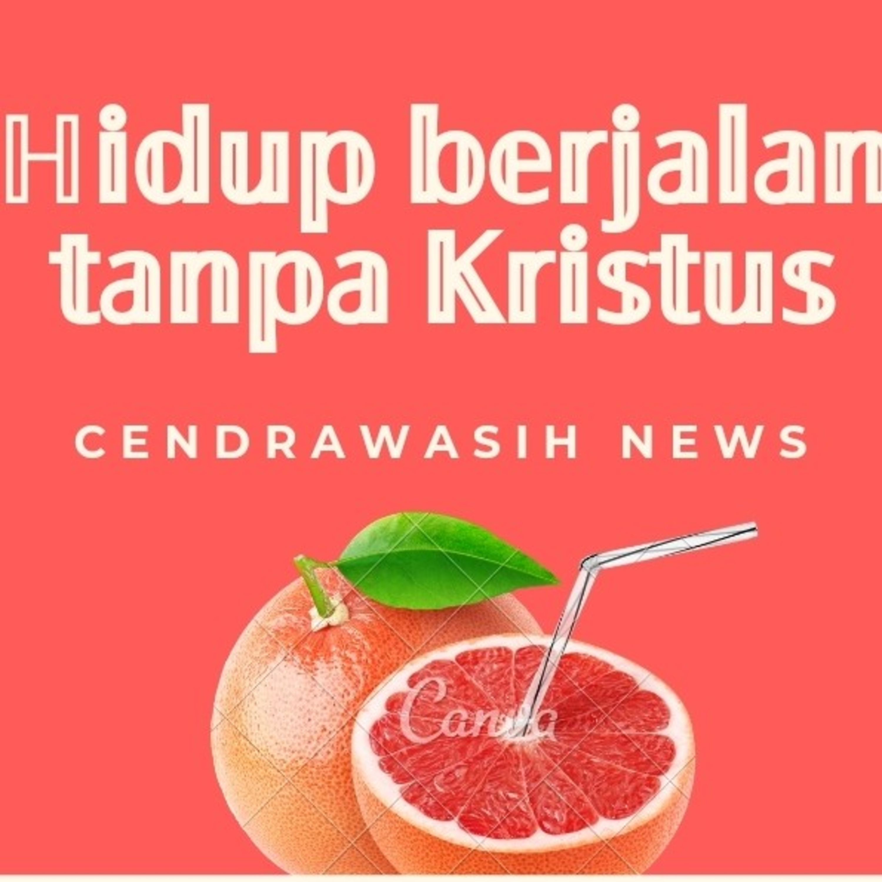 Renungan Hidup berjalan tanpa Kristus by Ps. Jusak ruslim episode artwork