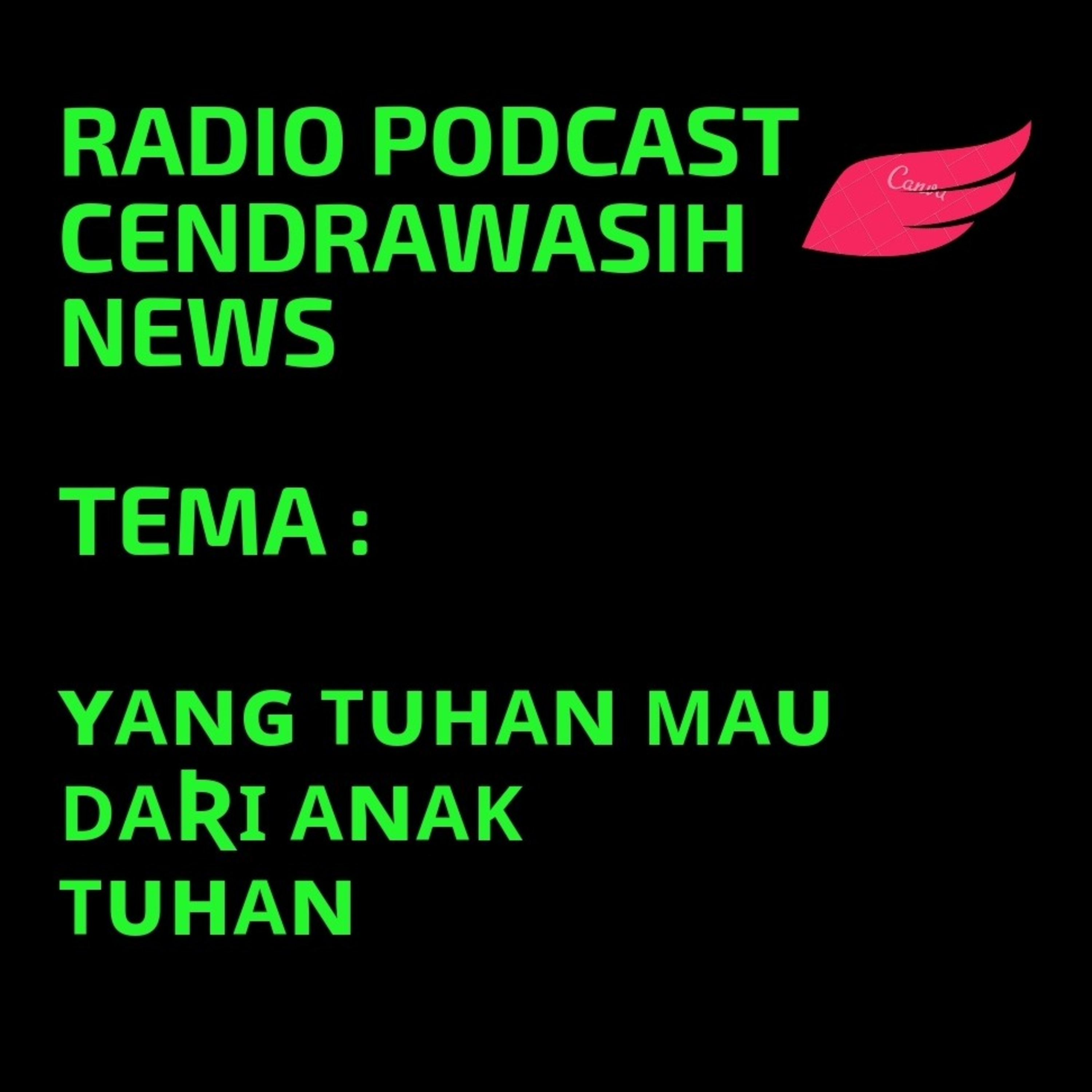 Renungan Tema "Yang Tuhan Mau Dari Anak Tuhan" episode artwork