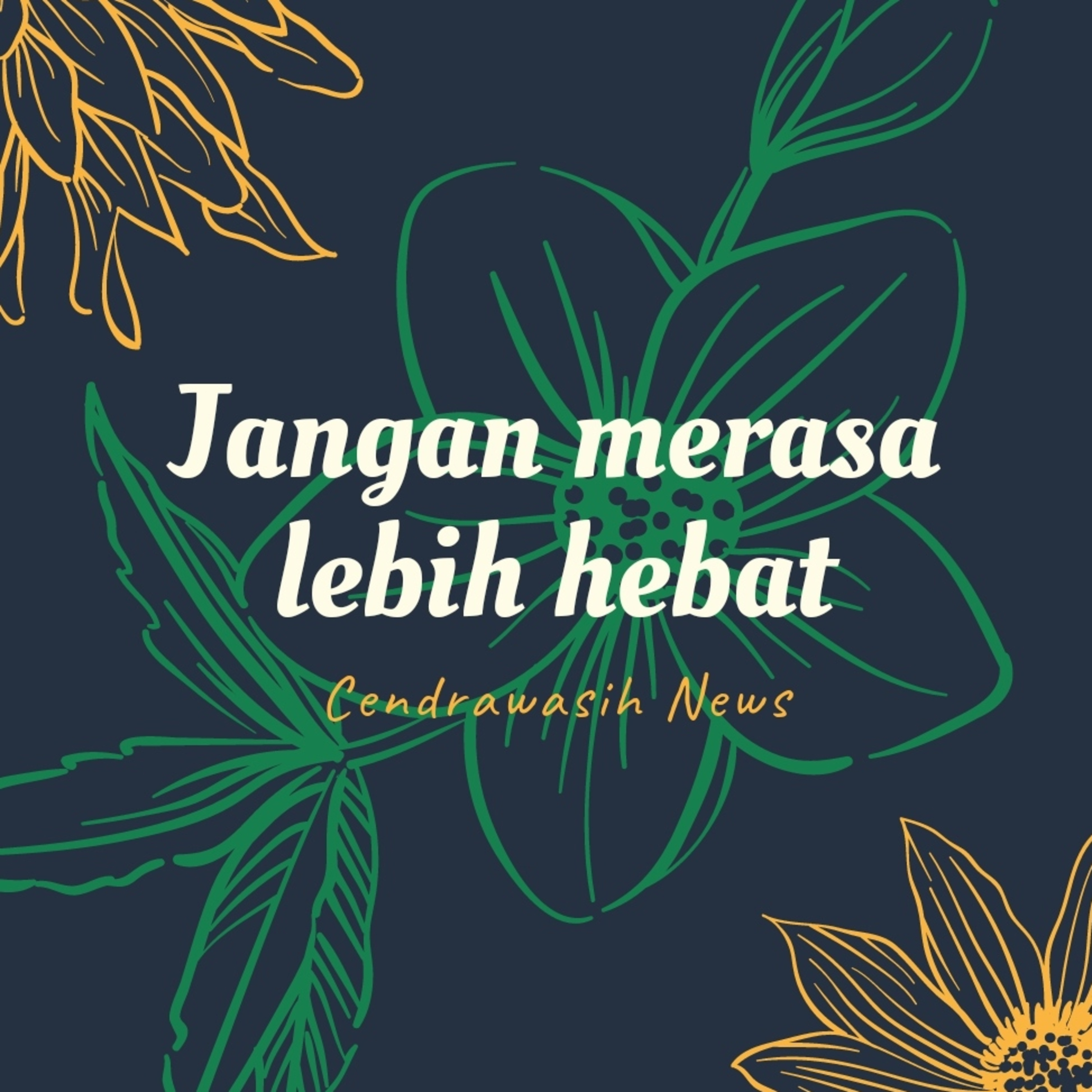 Renungan Jangan merasa lebih hebat episode artwork