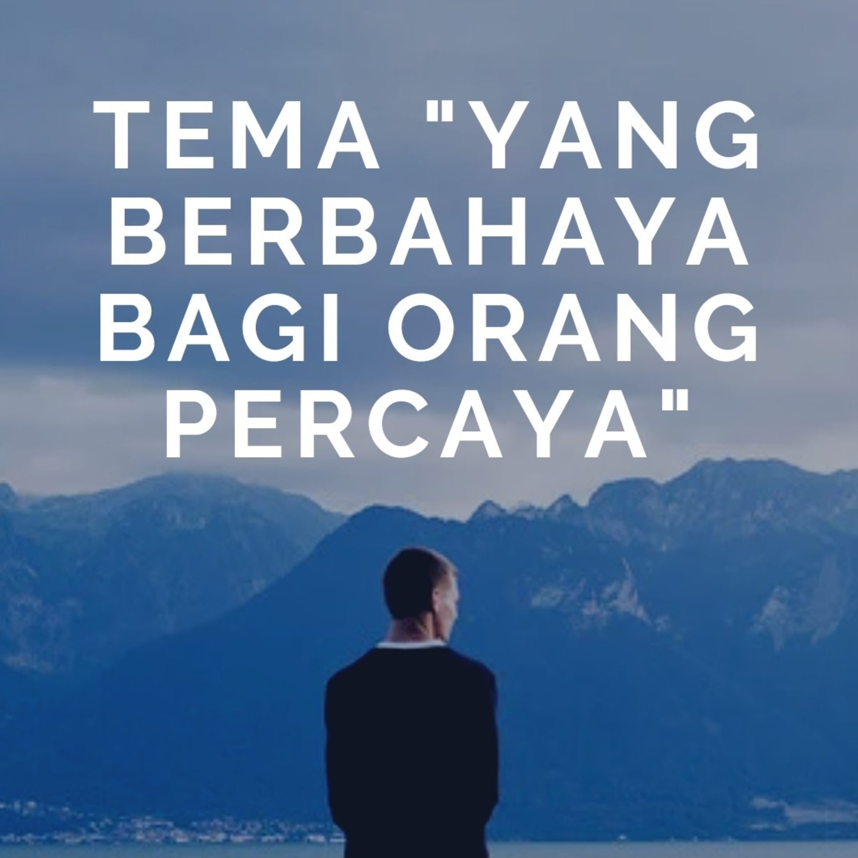 Tema "Yang Berbahaya Bagi Orang Percaya" By Ps. Samuel episode artwork