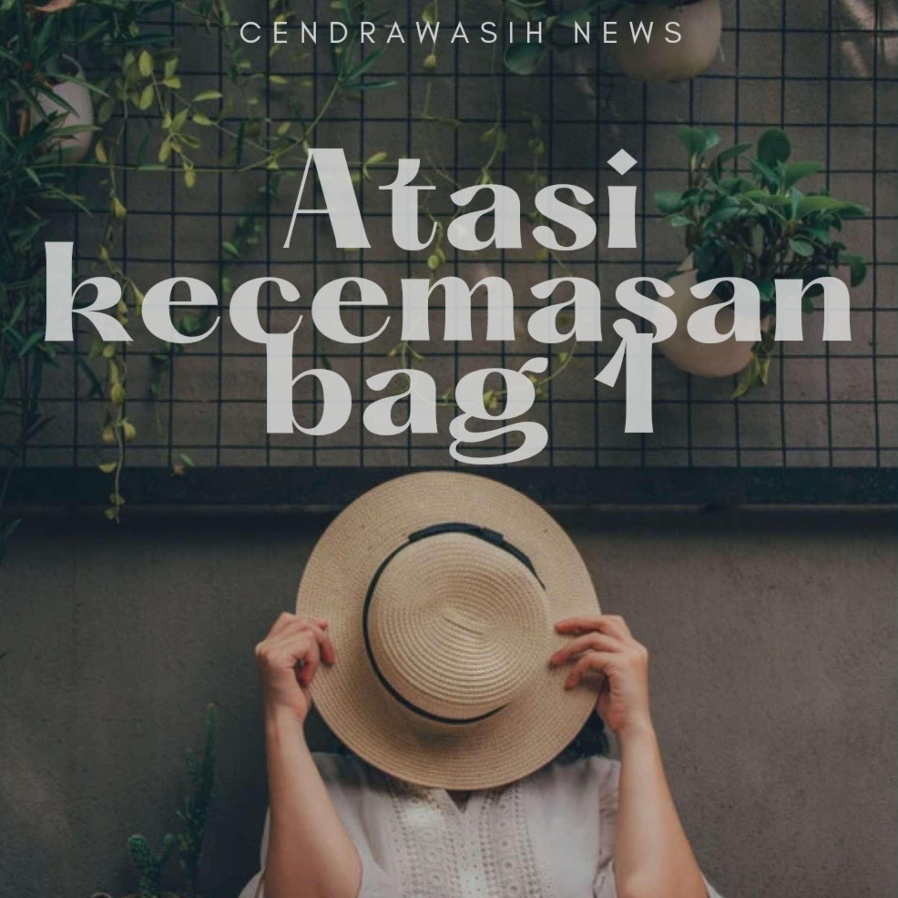 Renungan Atasi kecemasan bagian 1 by Ps. Jowel Z episode artwork