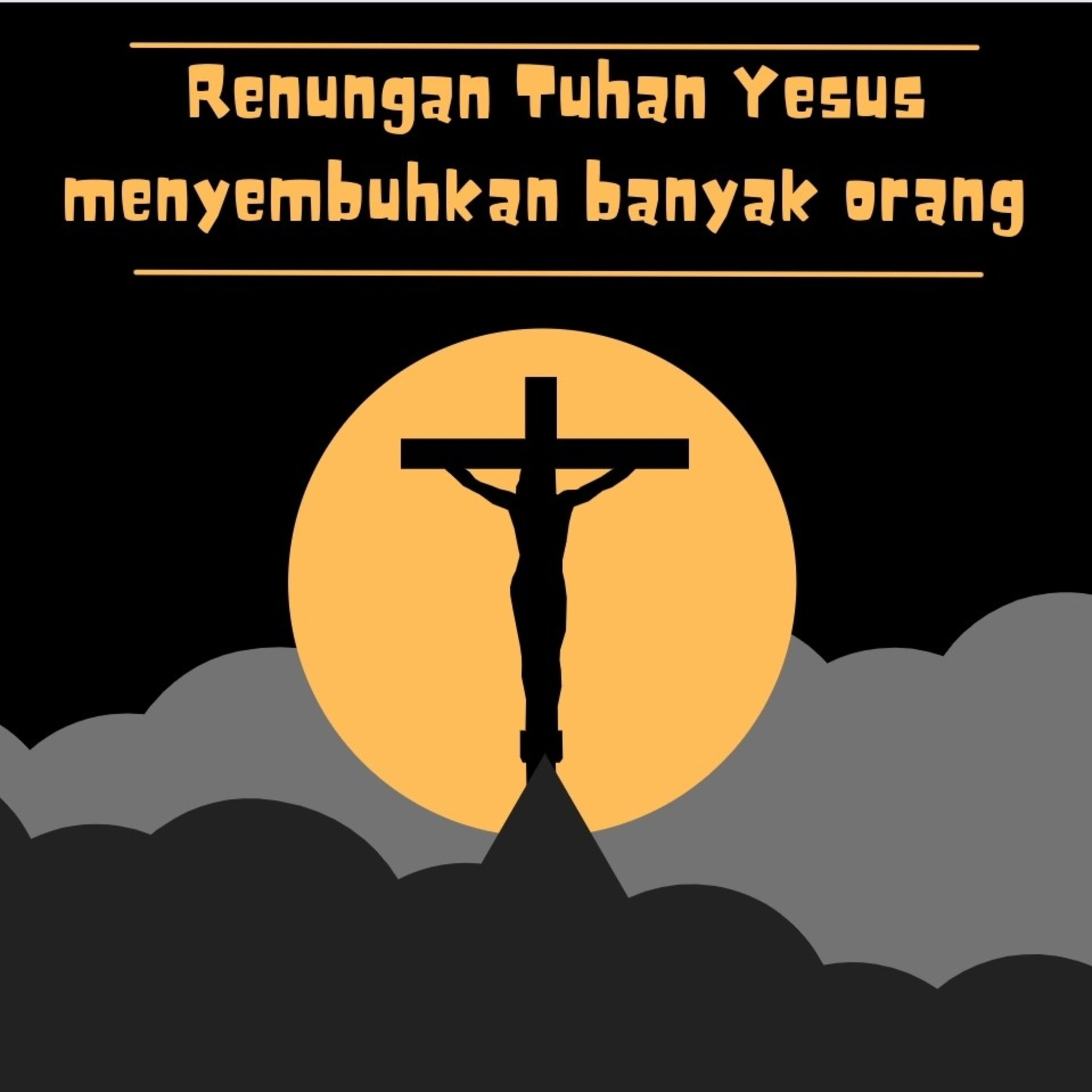 Renungan Tuhan Yesus menyembuhkan banyak orang by Ps. Michael episode artwork