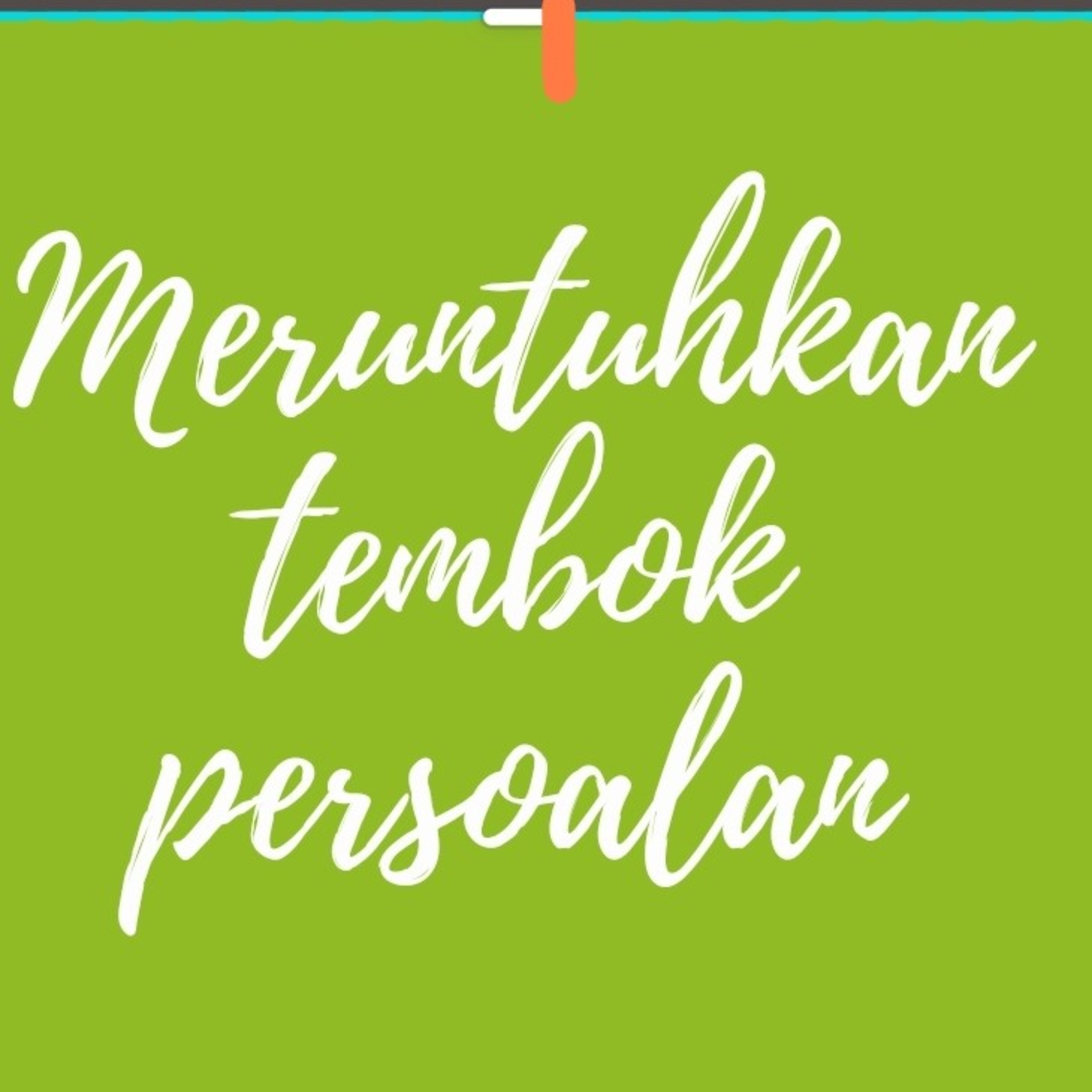 Renungan Meruntuhkan tembok Persoalan by Ps. Johni Suatan episode artwork