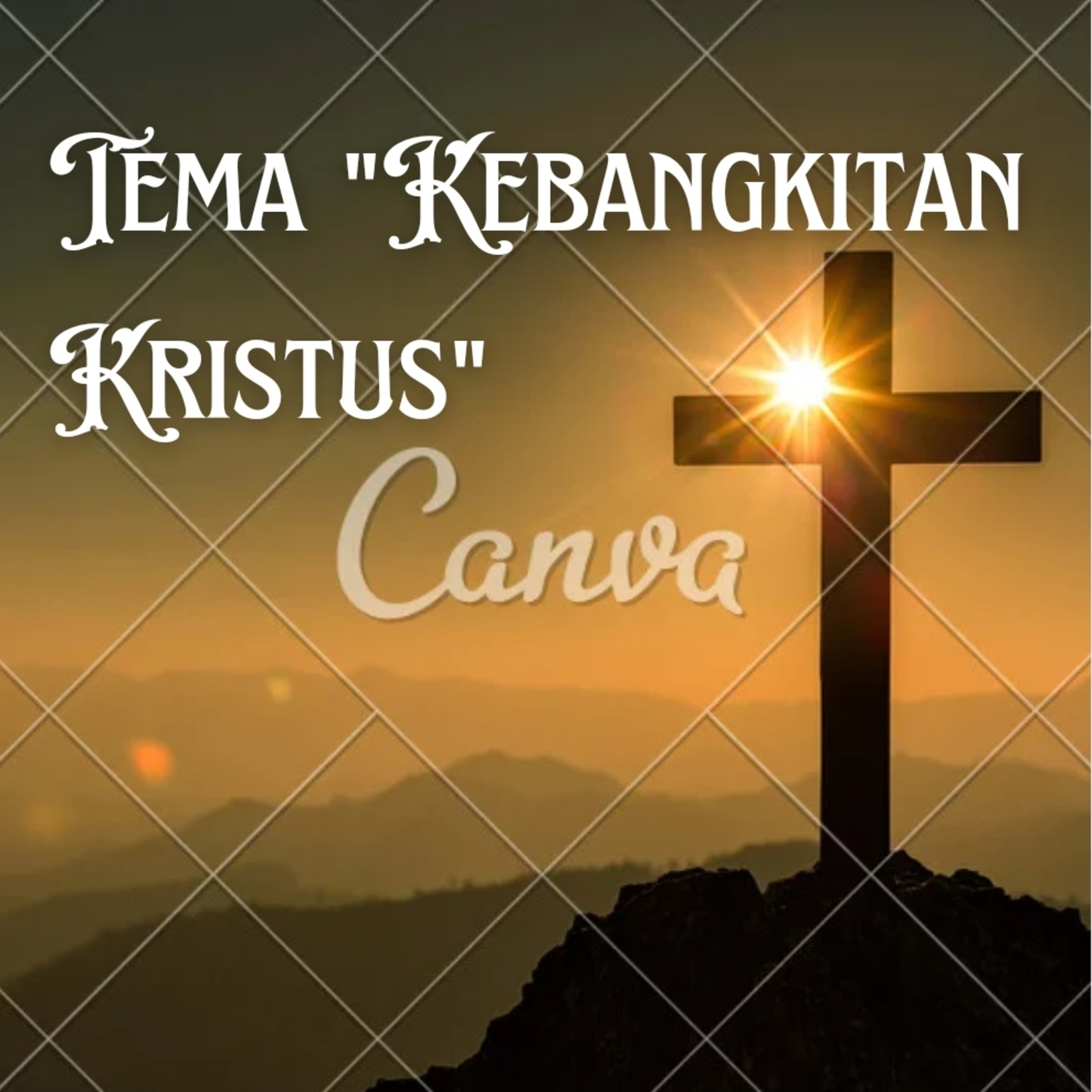 Renungan Tema "Kebangkitan Kristus" episode artwork