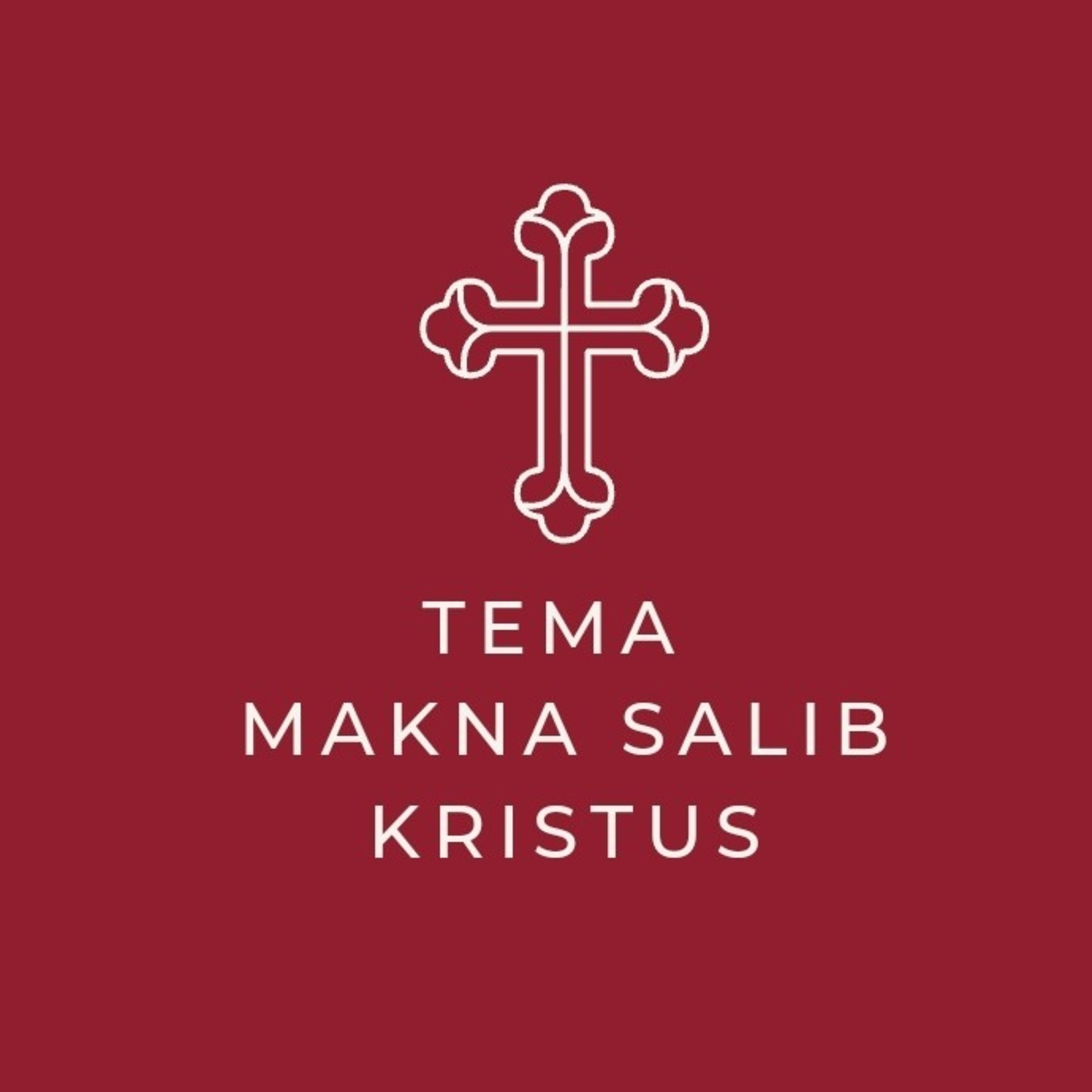 Renungan Tema "Makna Salib Kristus" By Ps. Samuel episode artwork
