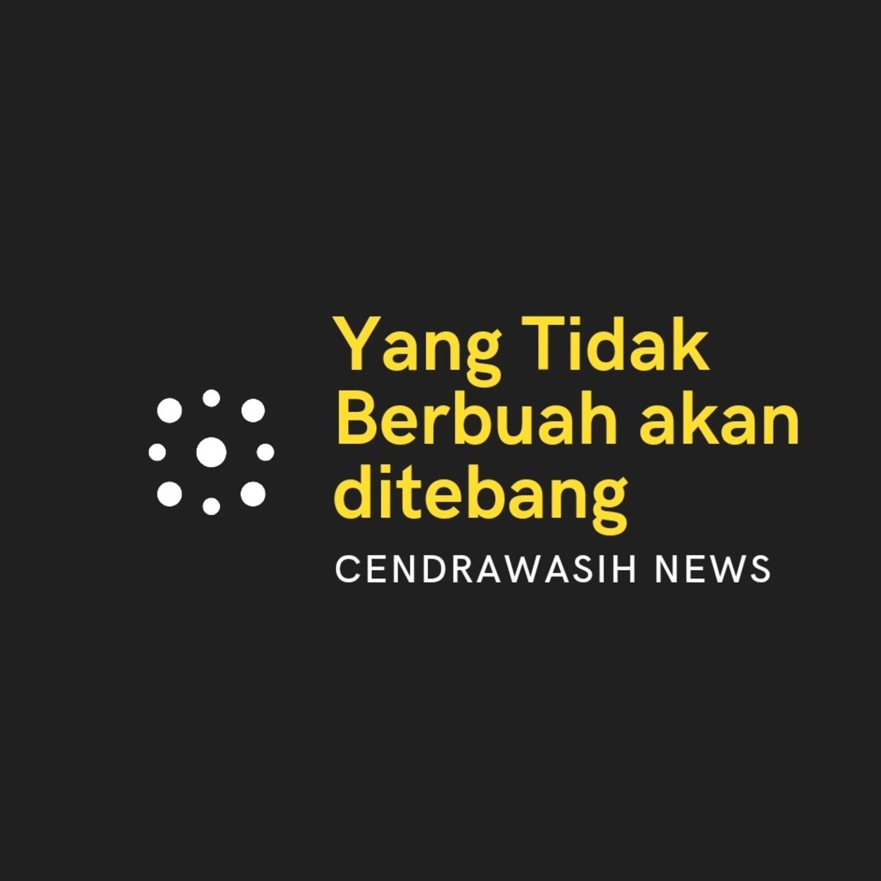 Renungan Tema "Yang Tidak Berbuah akan ditebang by Ps. Samuel episode artwork