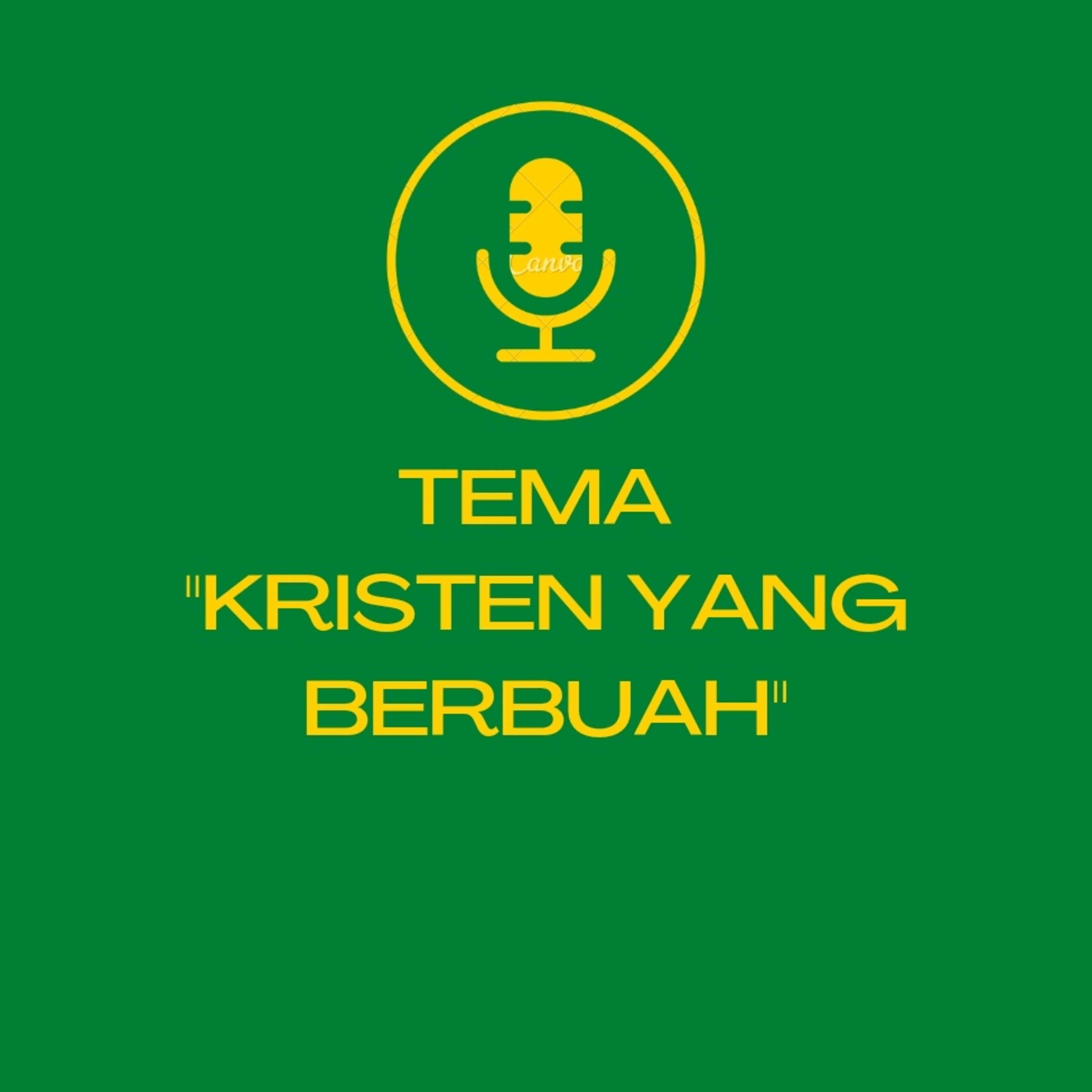 Renungan Tema "Kristen Yang Berbuah" episode artwork