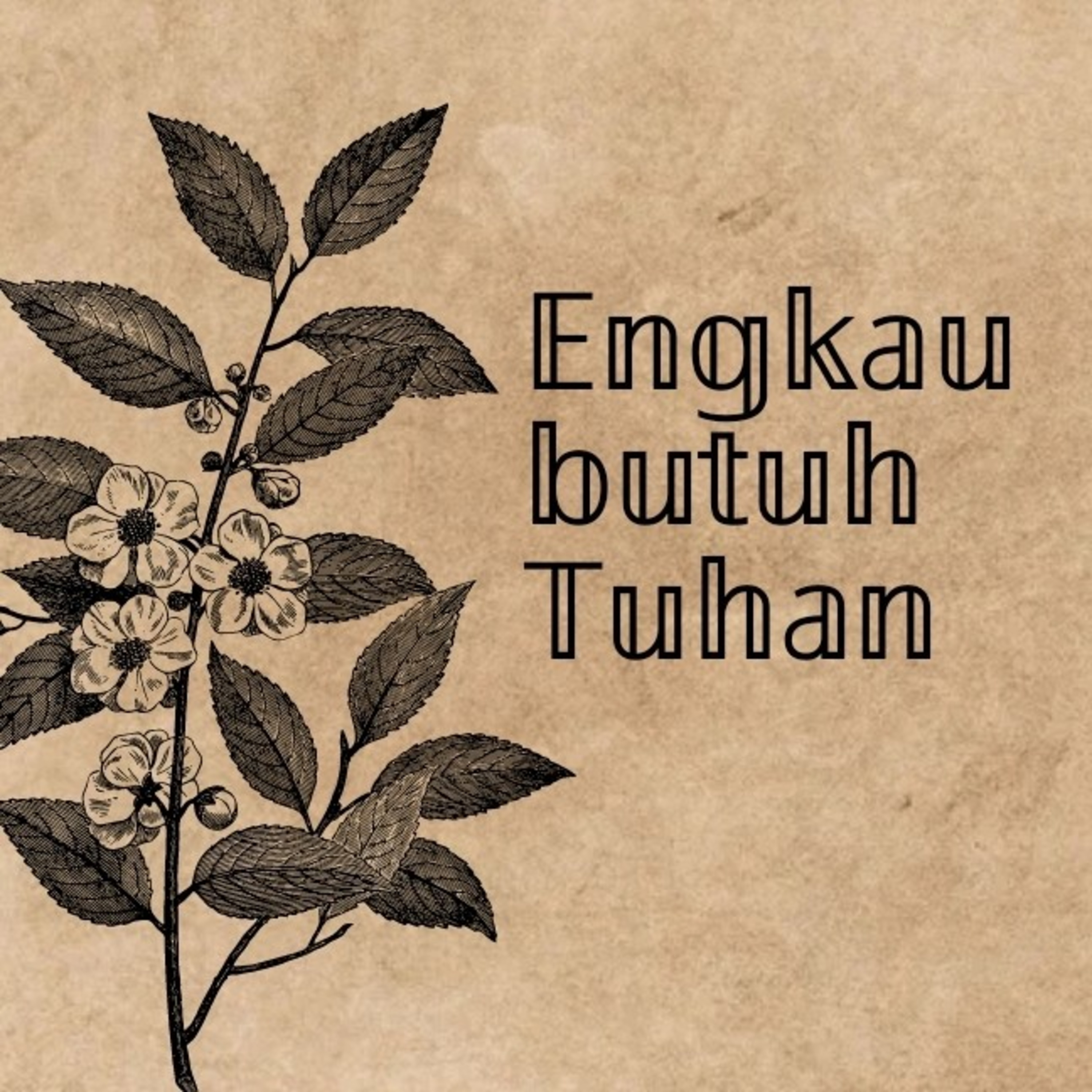 Renungan Engkau butuh Tuhan  episode artwork