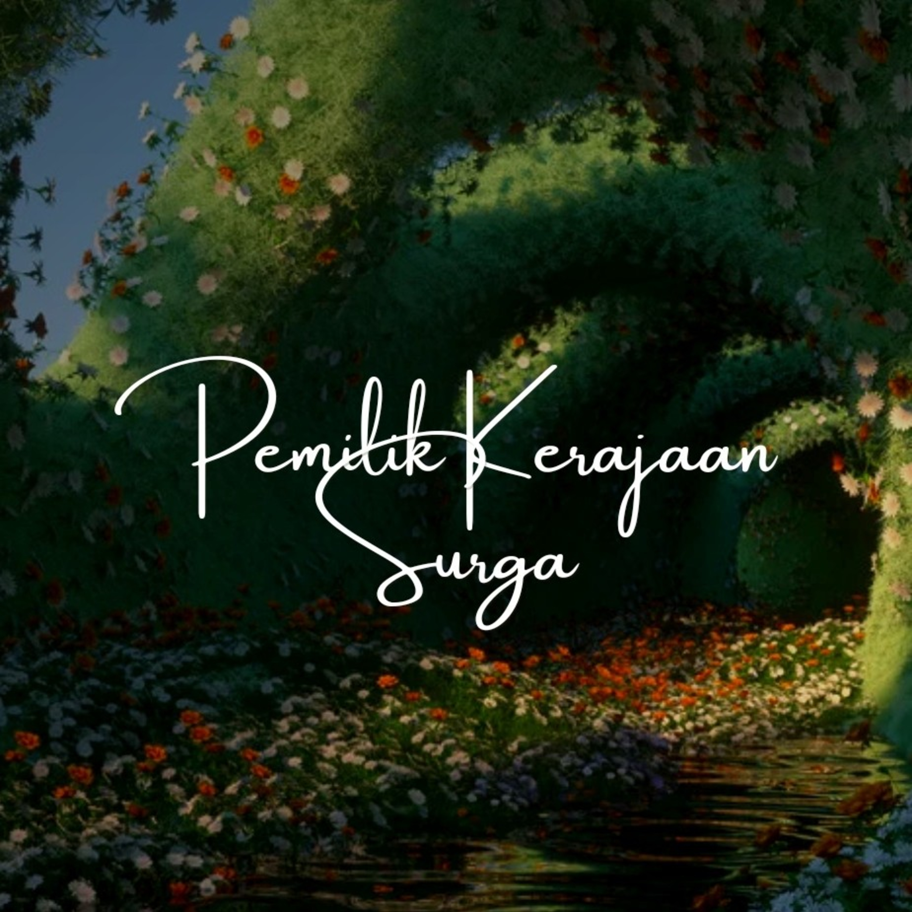 Renungan Pemilik kerajaan Surga  episode artwork