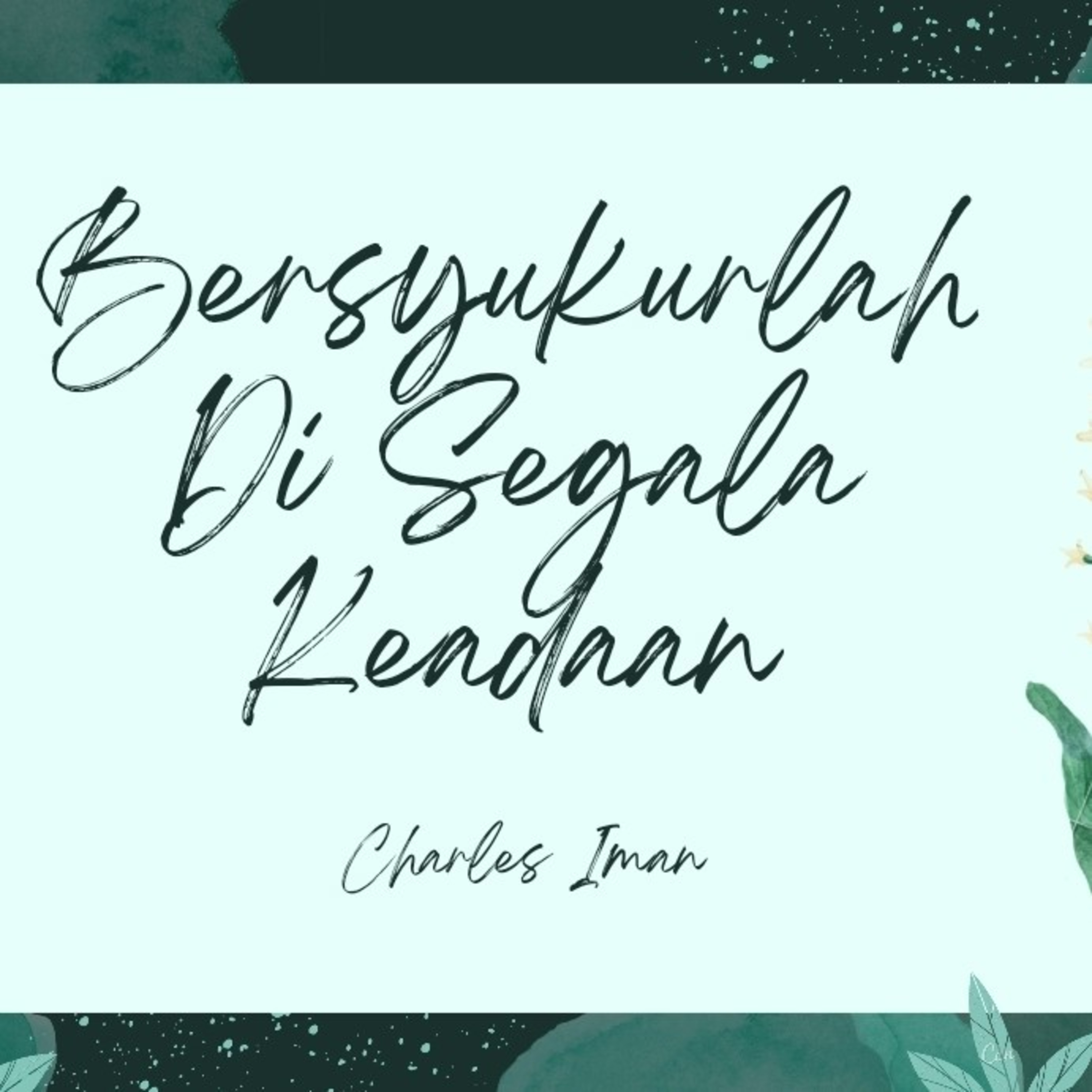 Renungan Bersyukurlah Di Segala Keadaan episode artwork