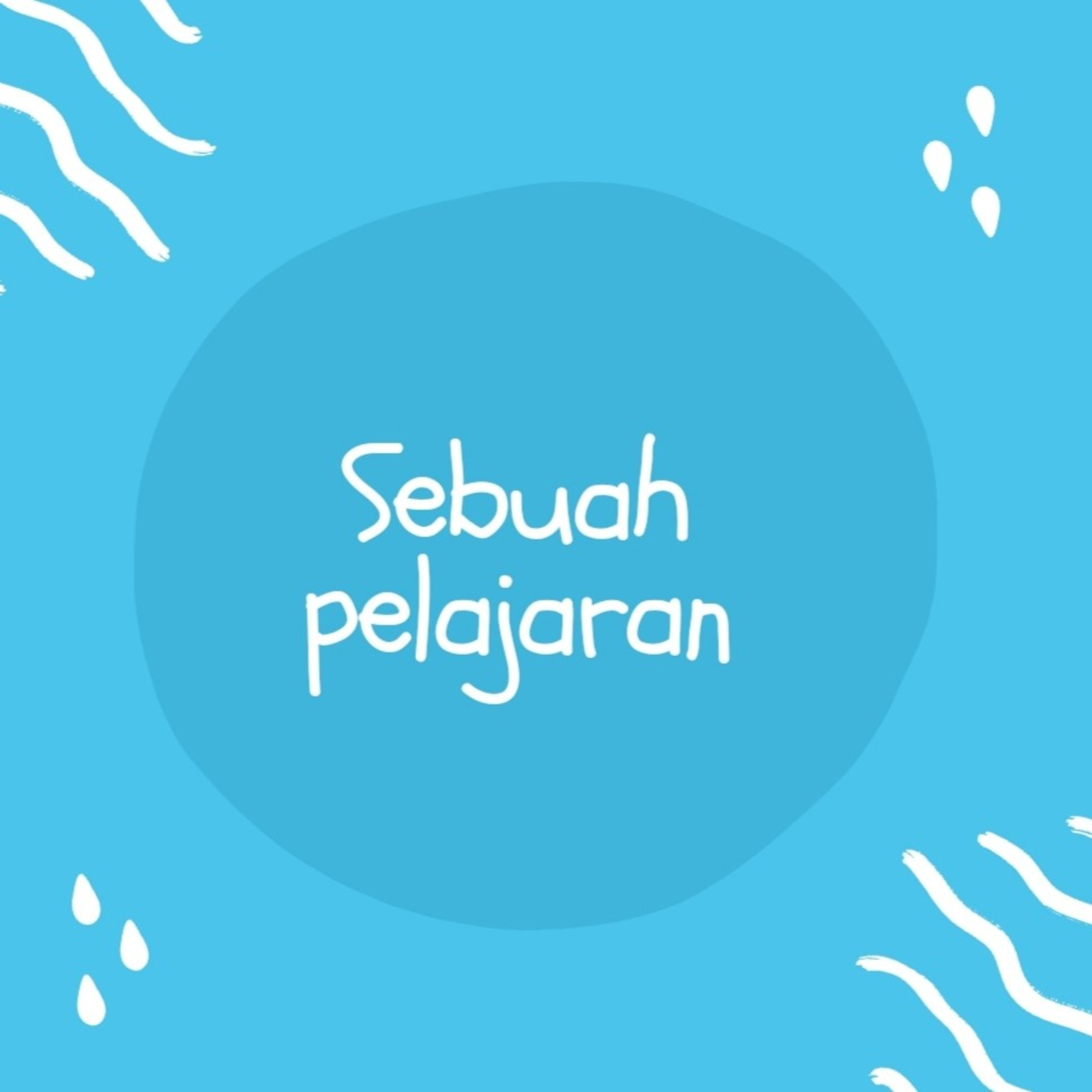 Renungan Sebuah pelajaran episode artwork