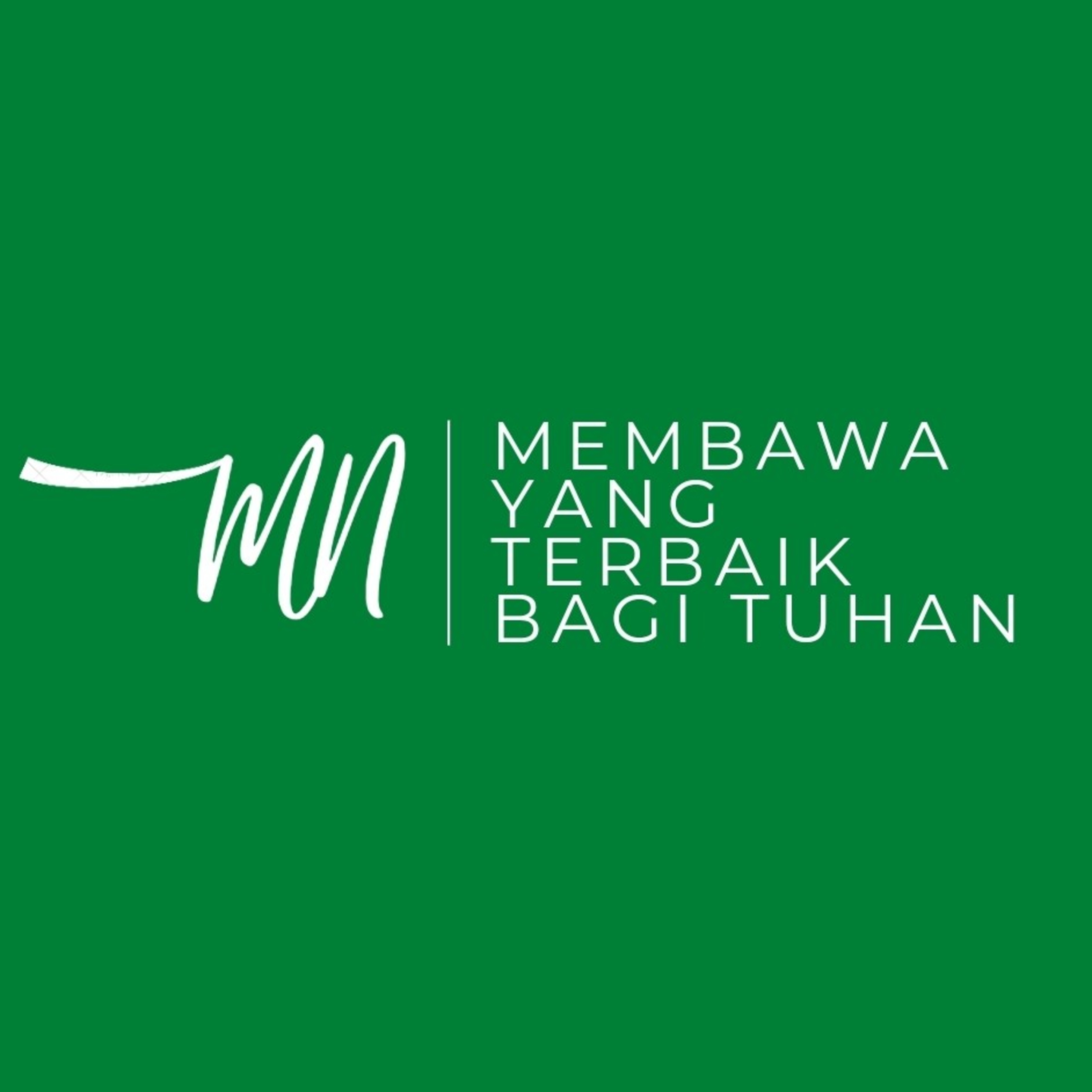 Renungan Membawa yang terbaik bagi Tuhan. episode artwork