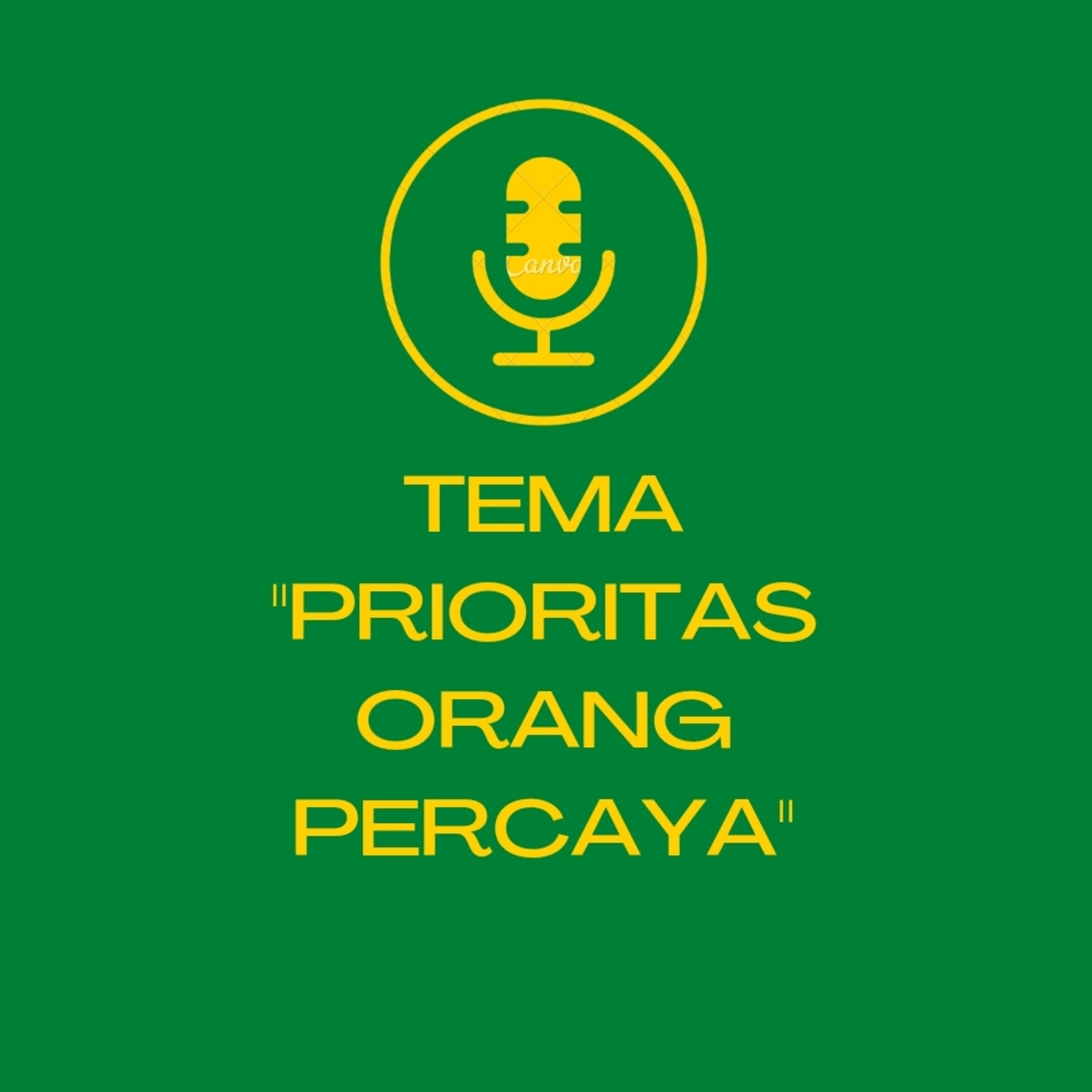 Renungan Tema "Prioritas Orang Percaya" By Ps.Samuel Sr episode artwork