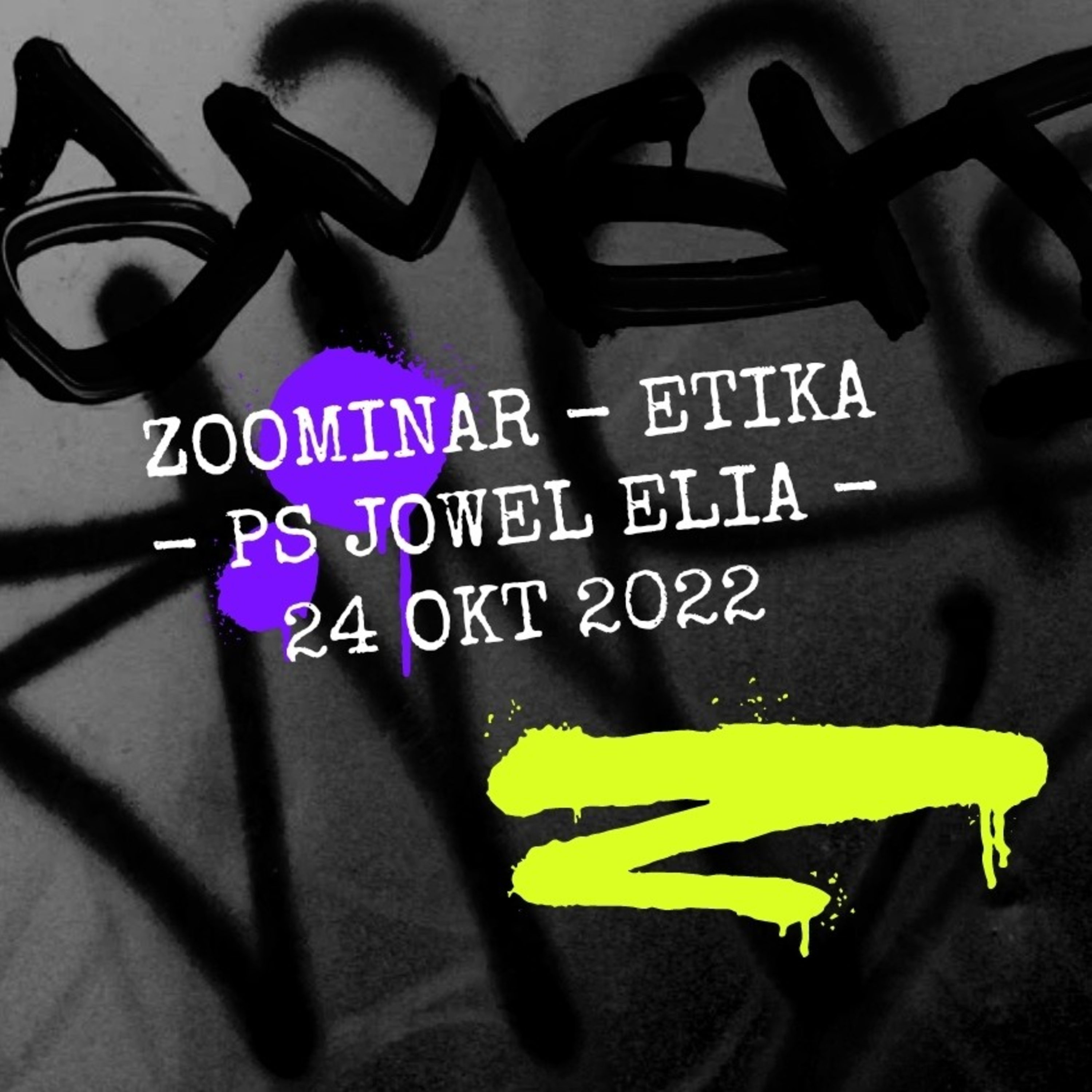 Zoominar - Etika - Ps Jowel Elia - 24 Okt 2022 episode artwork