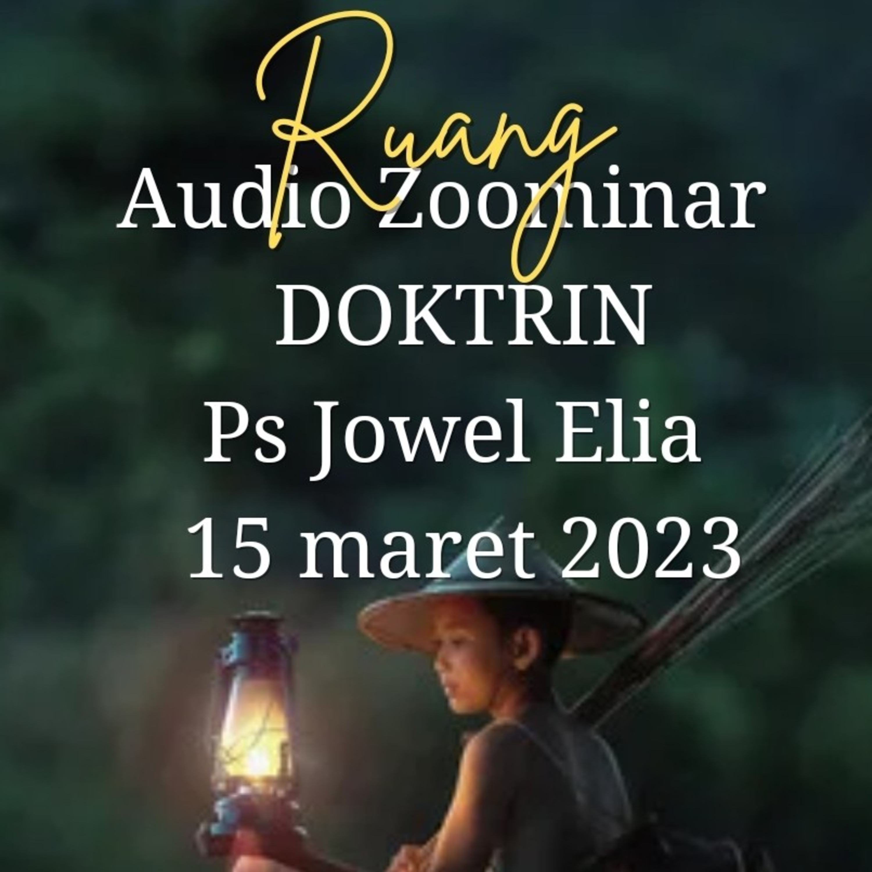 Renungan tema : Doktrin by Ps.Jowel Z episode artwork