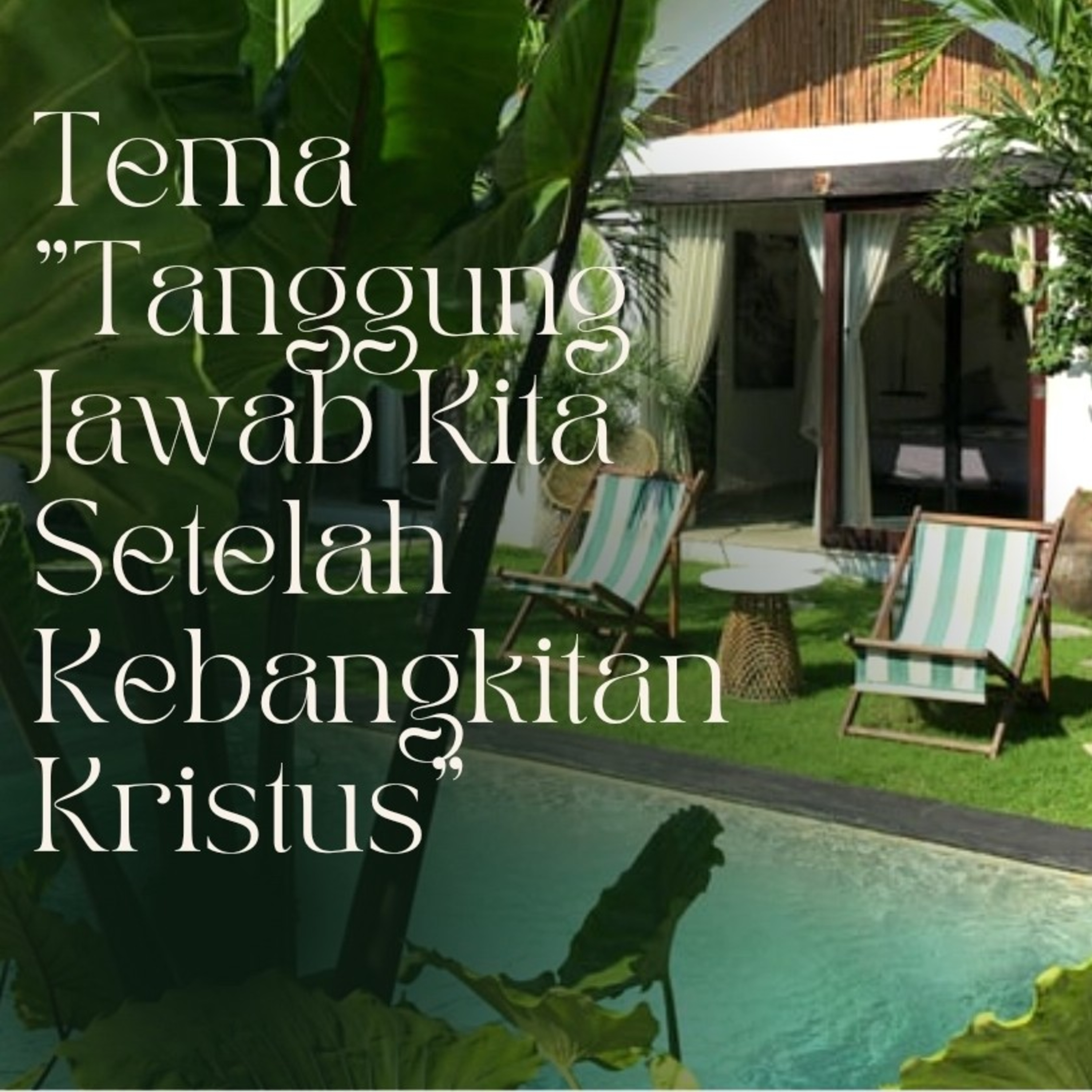 Tema "Tanggung Jawab Kita Setelah Kebangkitan Kristus" episode artwork