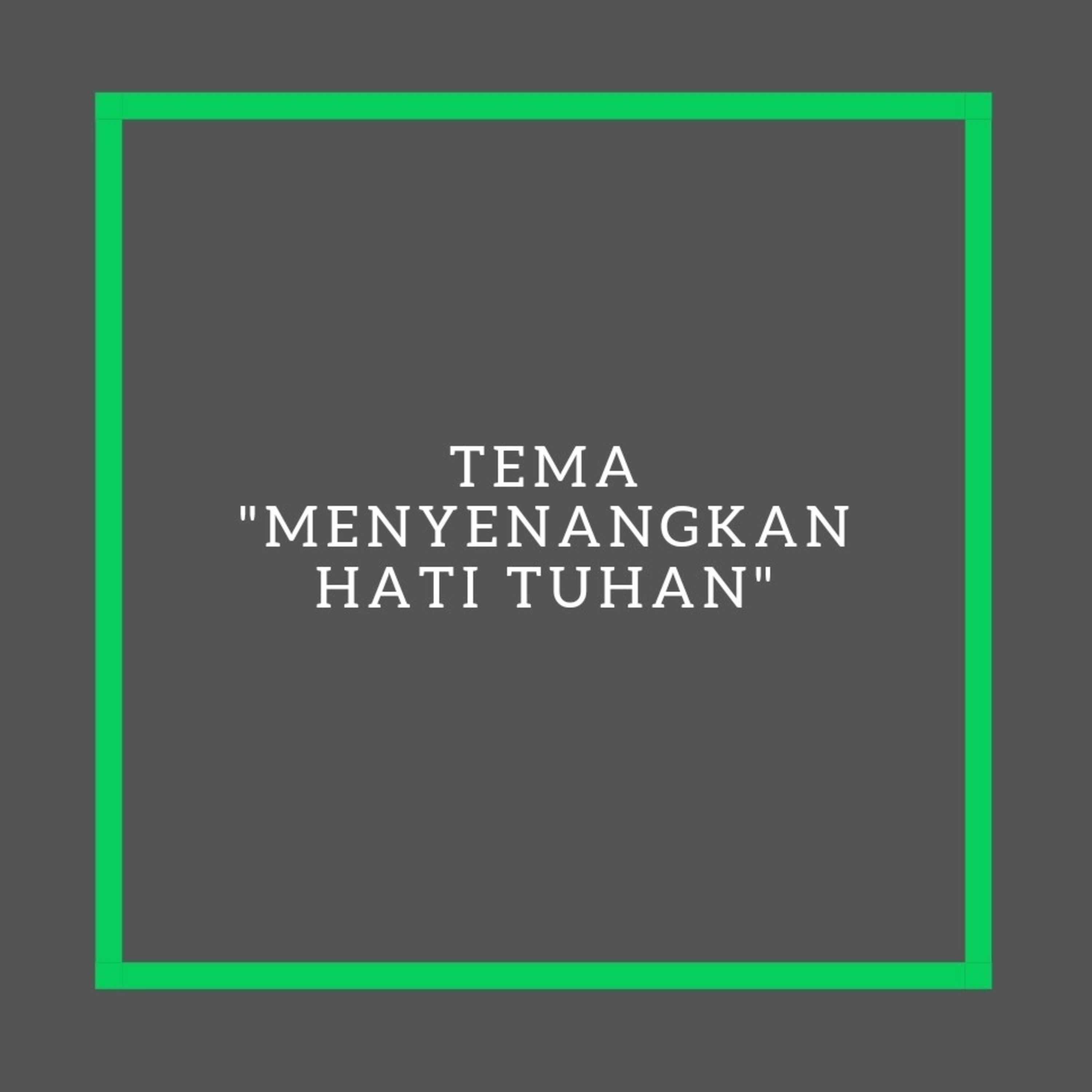 Tema "Menyenangkan Hati Tuhan" By Ps.Samuel episode artwork