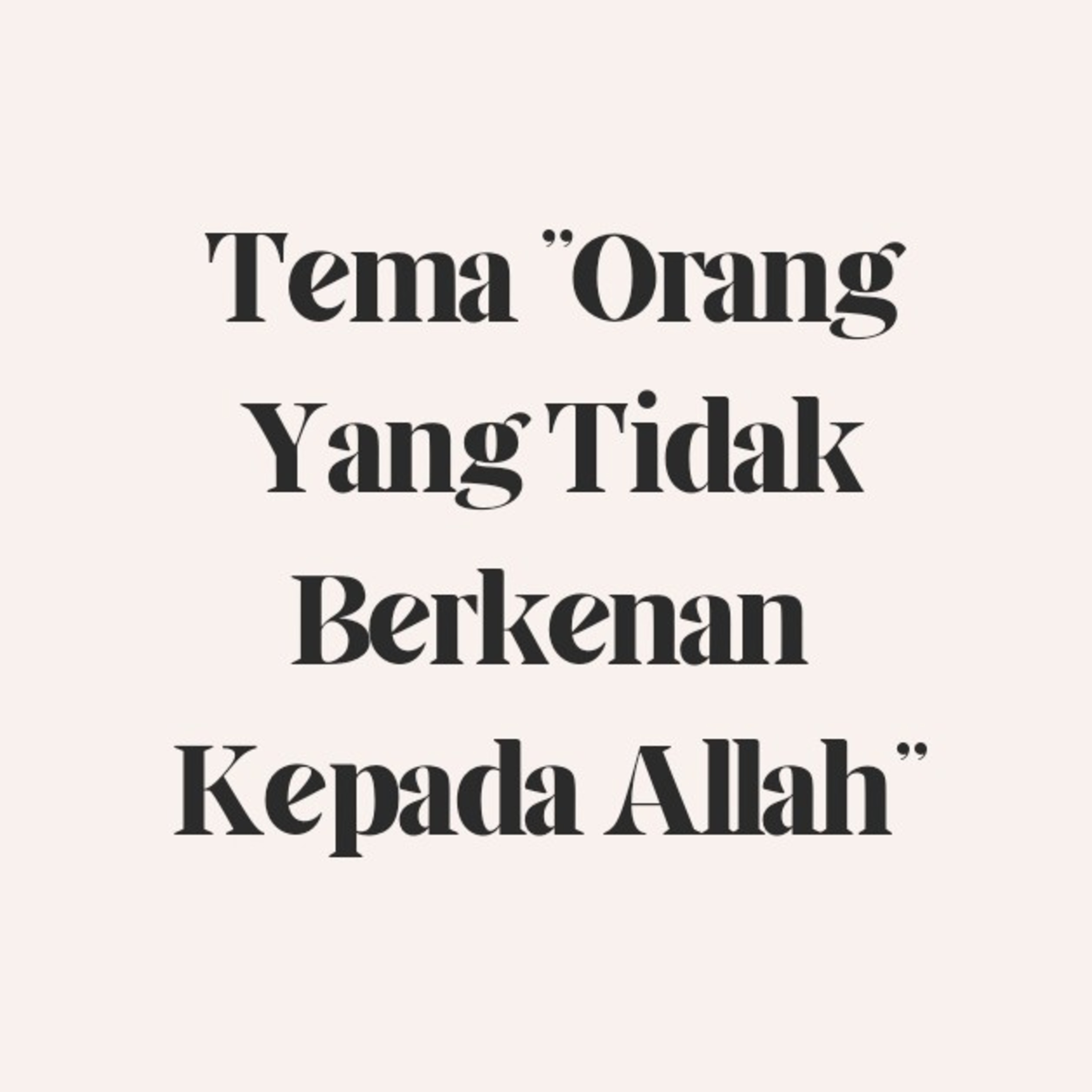 Tema "Orang Yang Tidak Berkenan Kepada Allah" by PS.Samuel episode artwork
