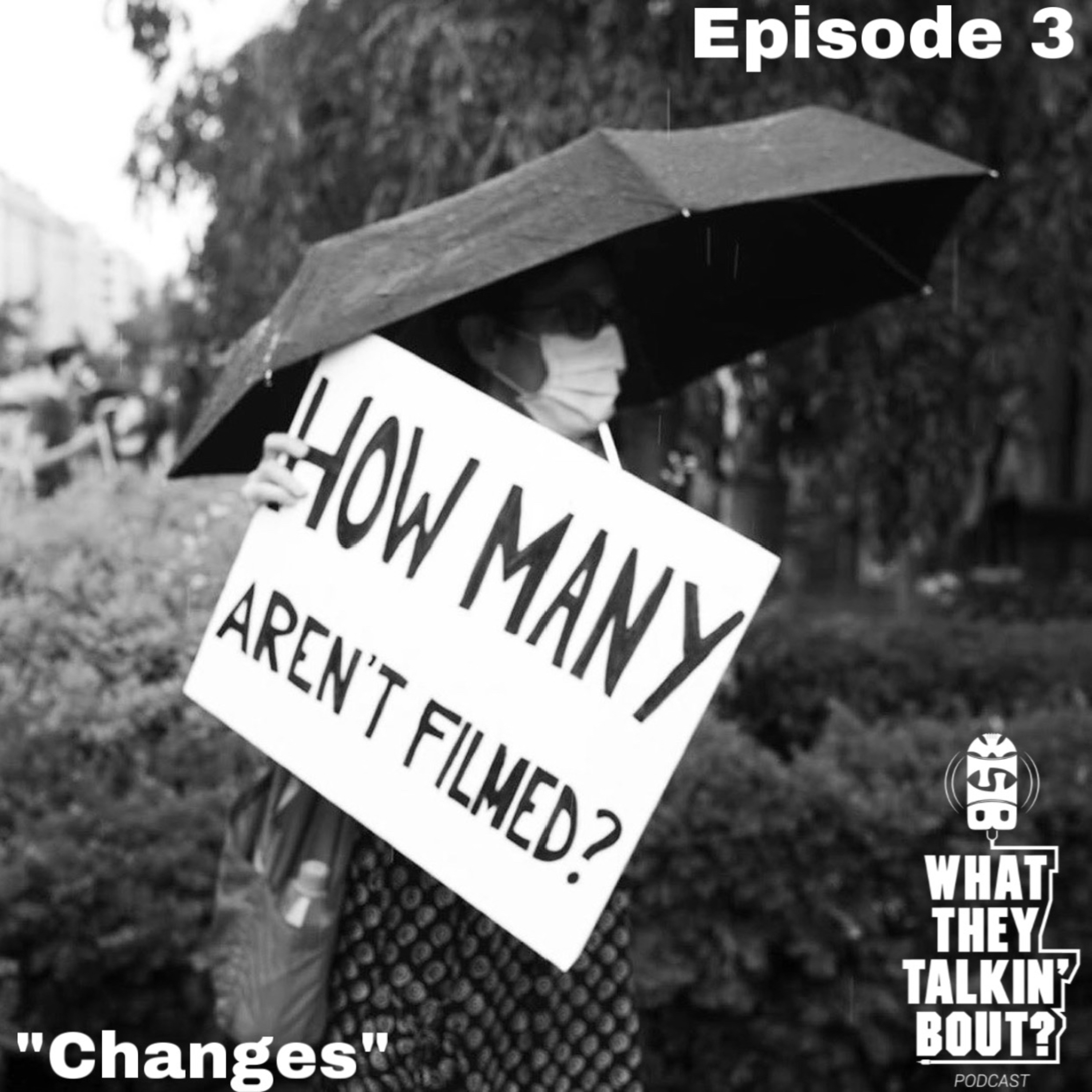 WHAT THEY TALKIN\' BOUT PODCAST