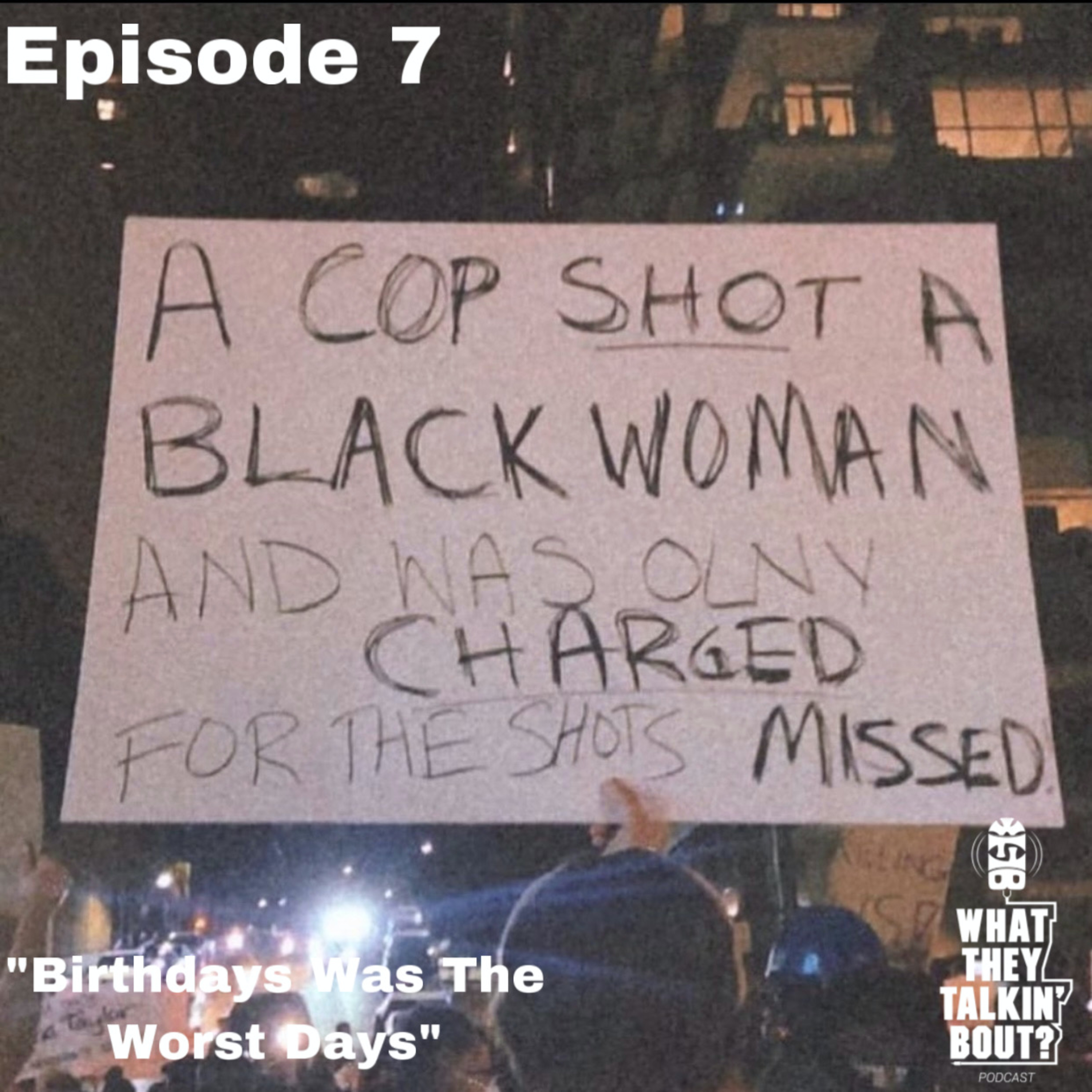 WHAT THEY TALKIN\' BOUT PODCAST