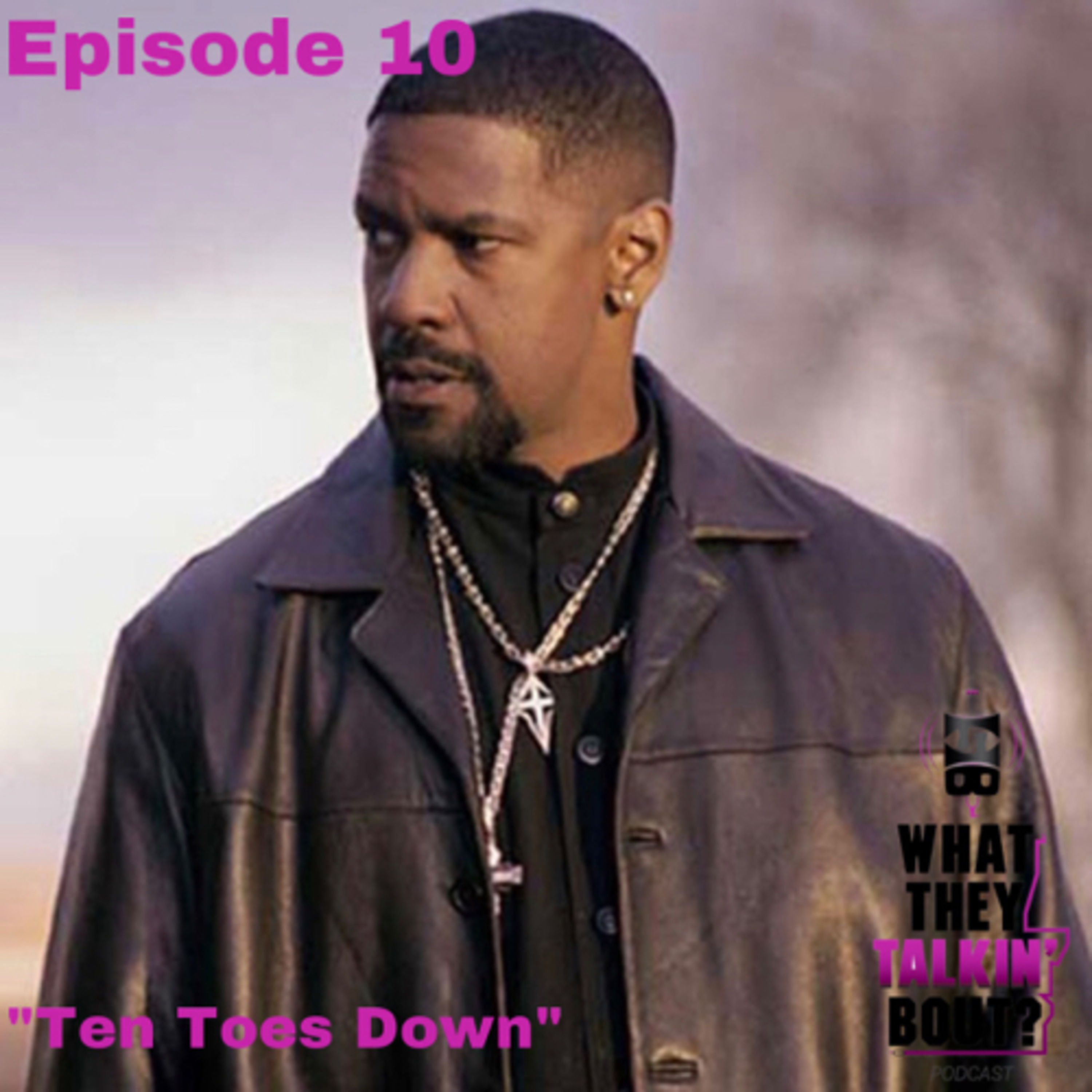 WHAT THEY TALKIN\' BOUT PODCAST