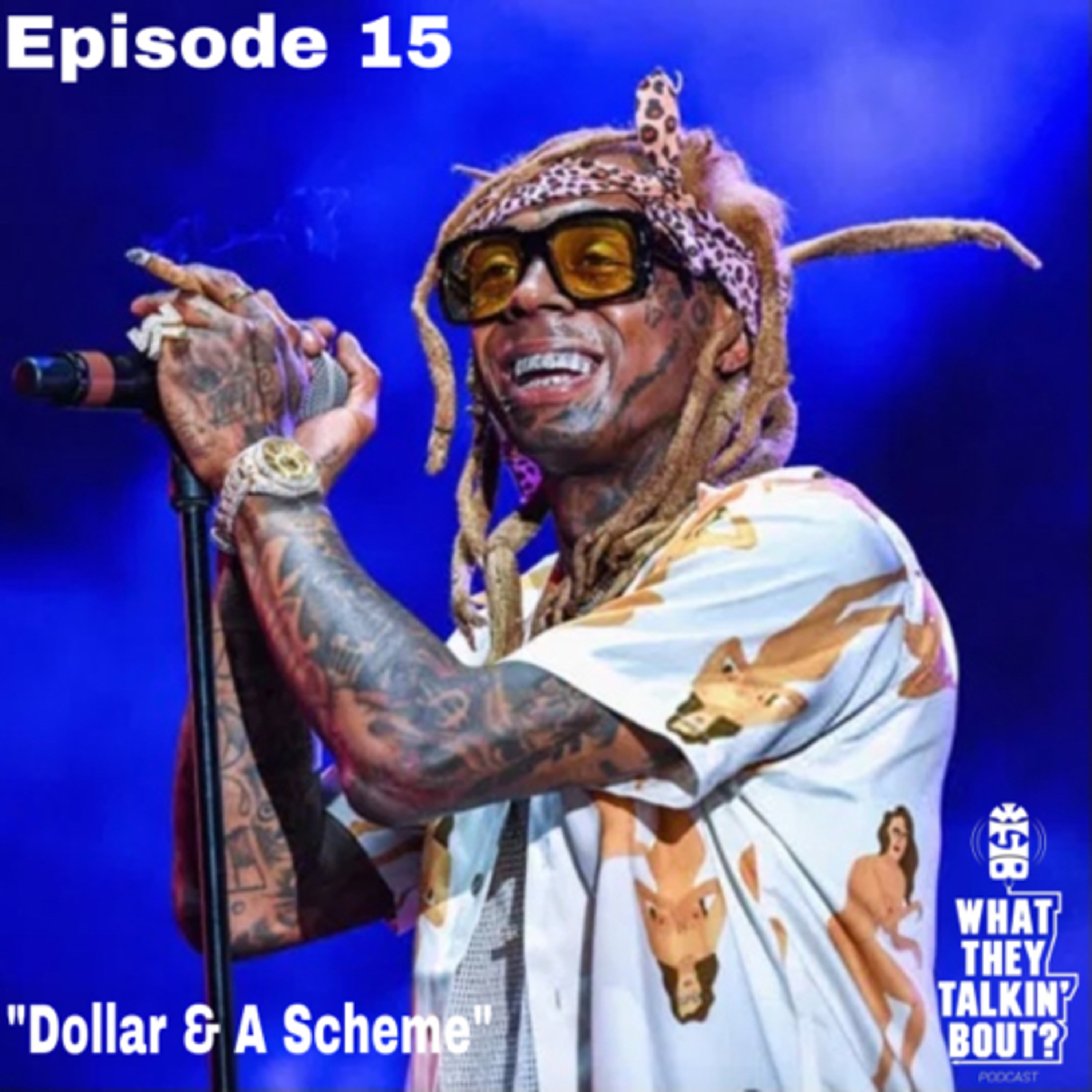 WHAT THEY TALKIN\' BOUT PODCAST