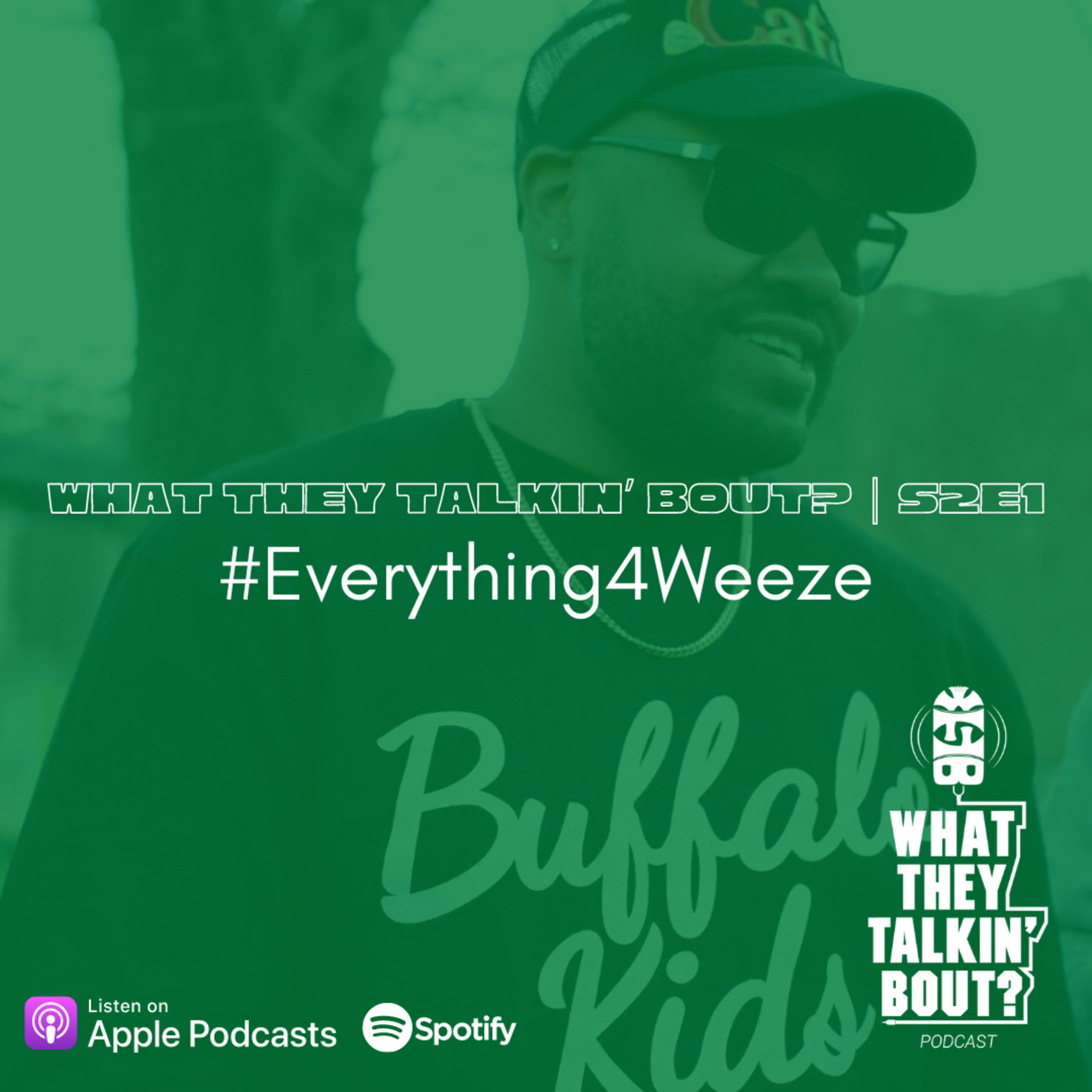 WHAT THEY TALKIN\' BOUT PODCAST