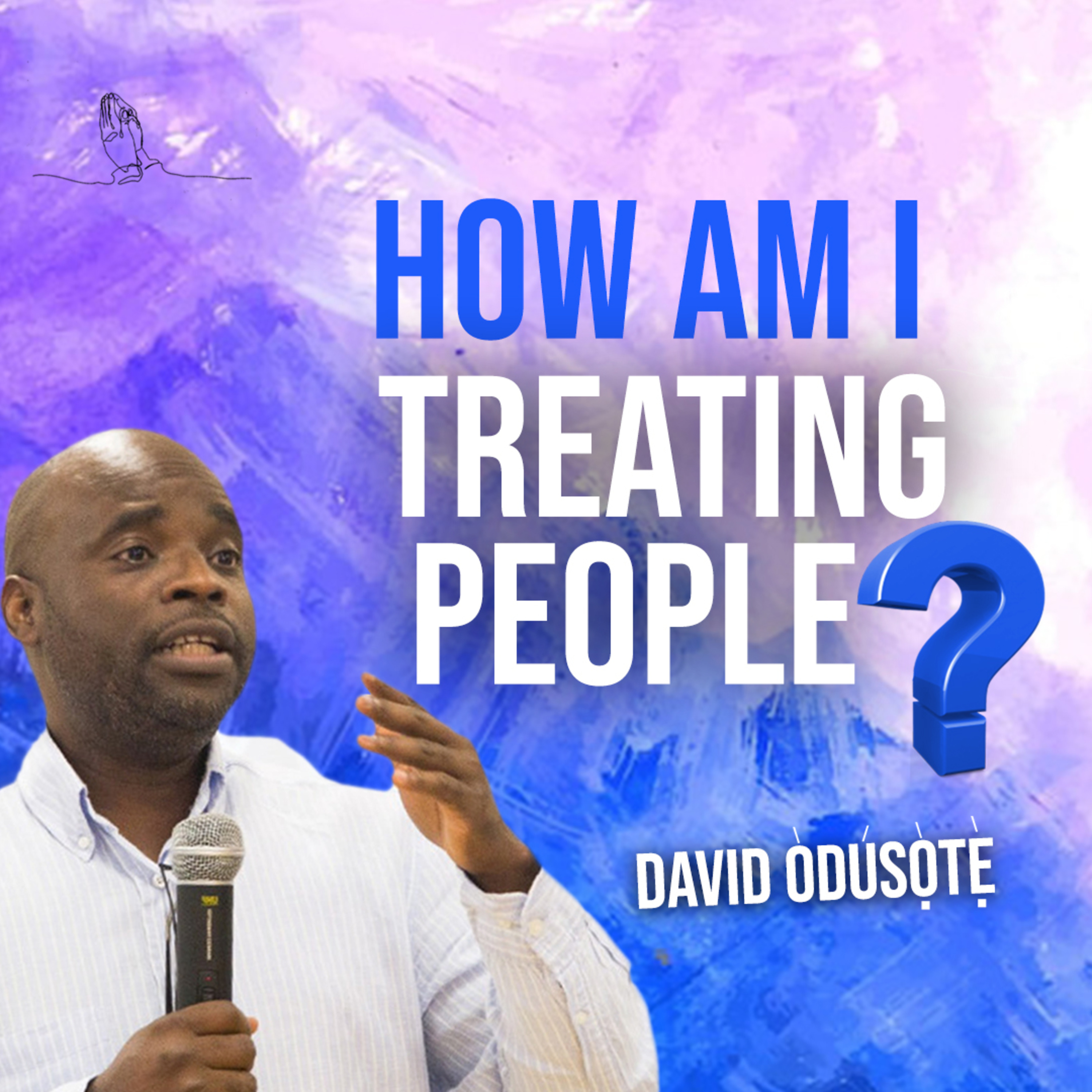HOW AM I TREATING PEOPLE? episode artwork