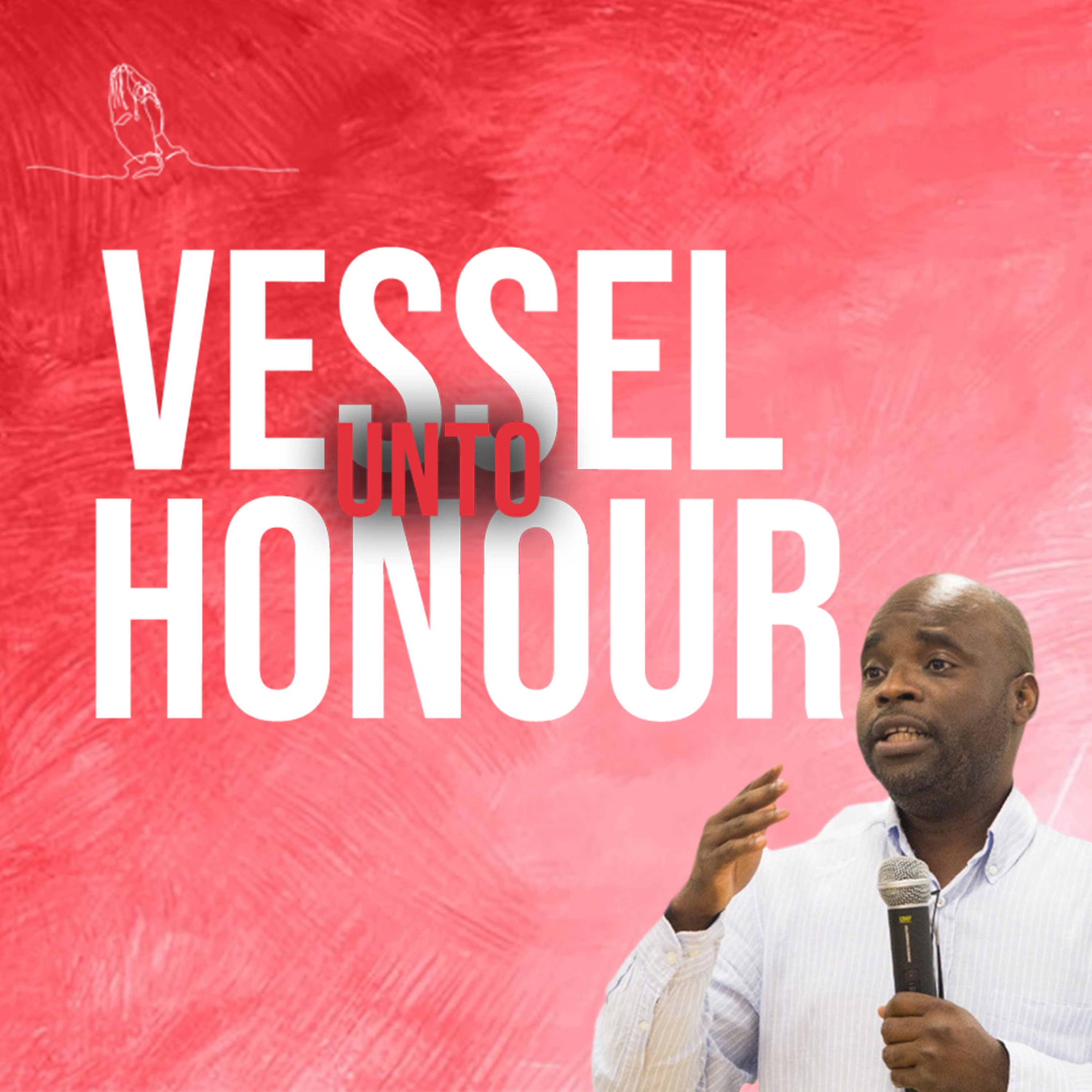 VESSEL UNTO HONOR episode artwork