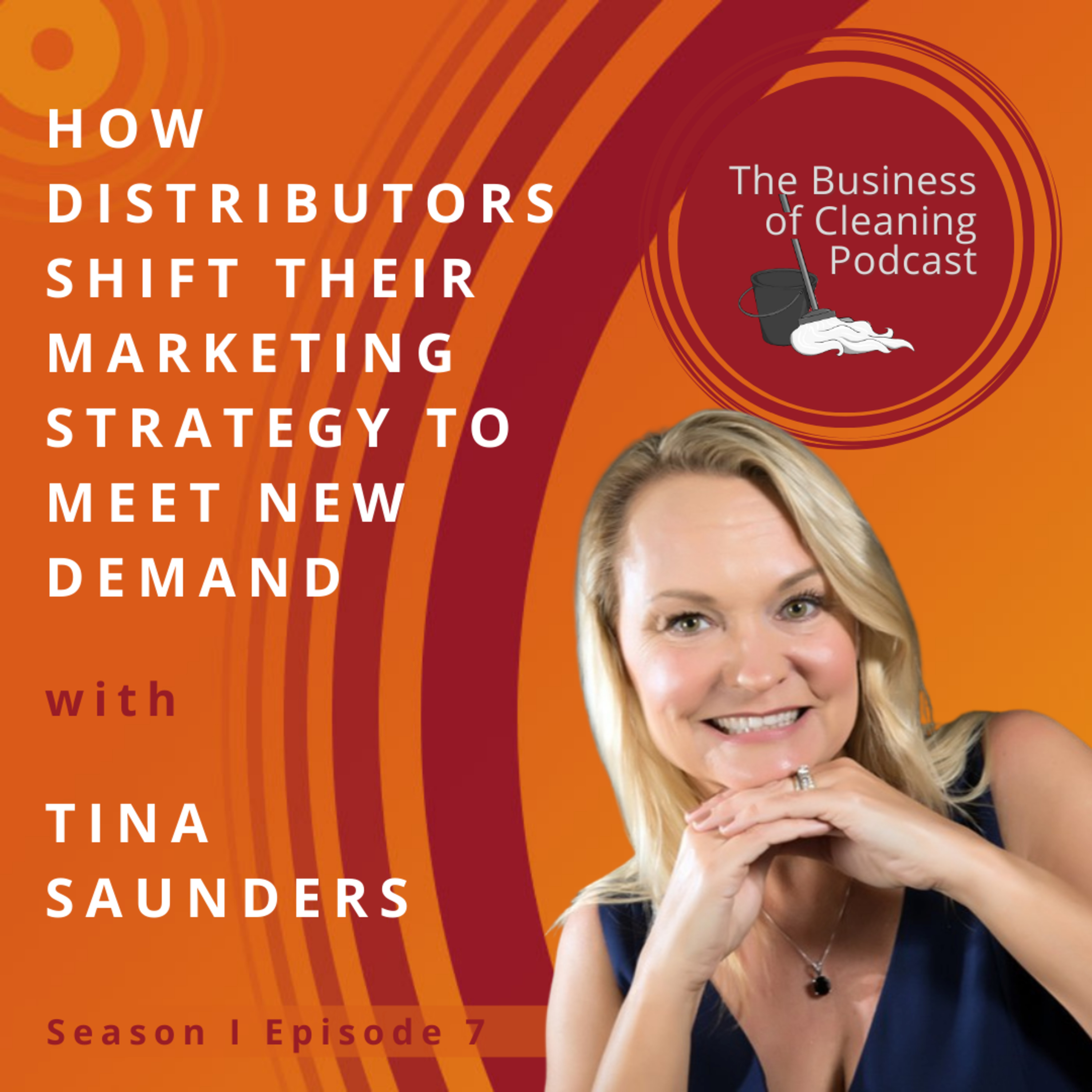 S1E7: How Distributors Shift Their Marketing Strategy to Meet New Demand with Tina Saunders episode artwork